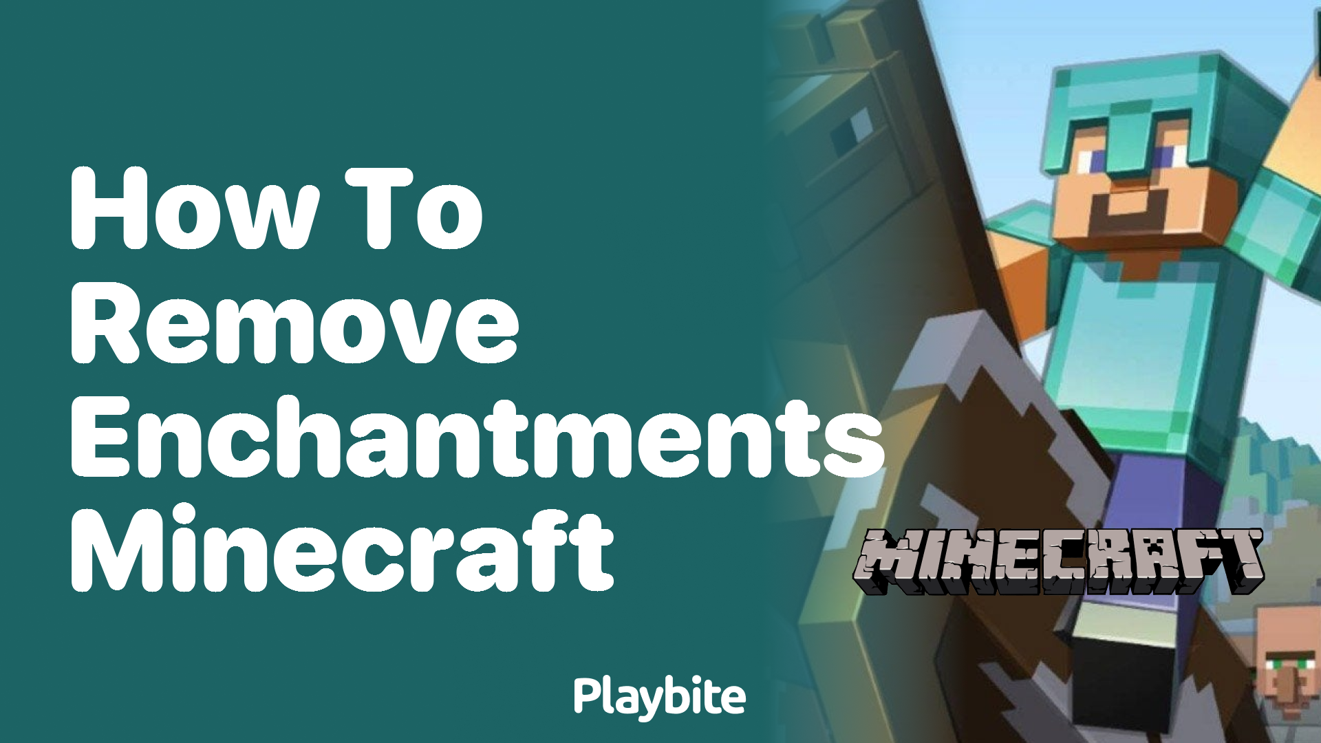 How to Remove Enchantments in Minecraft