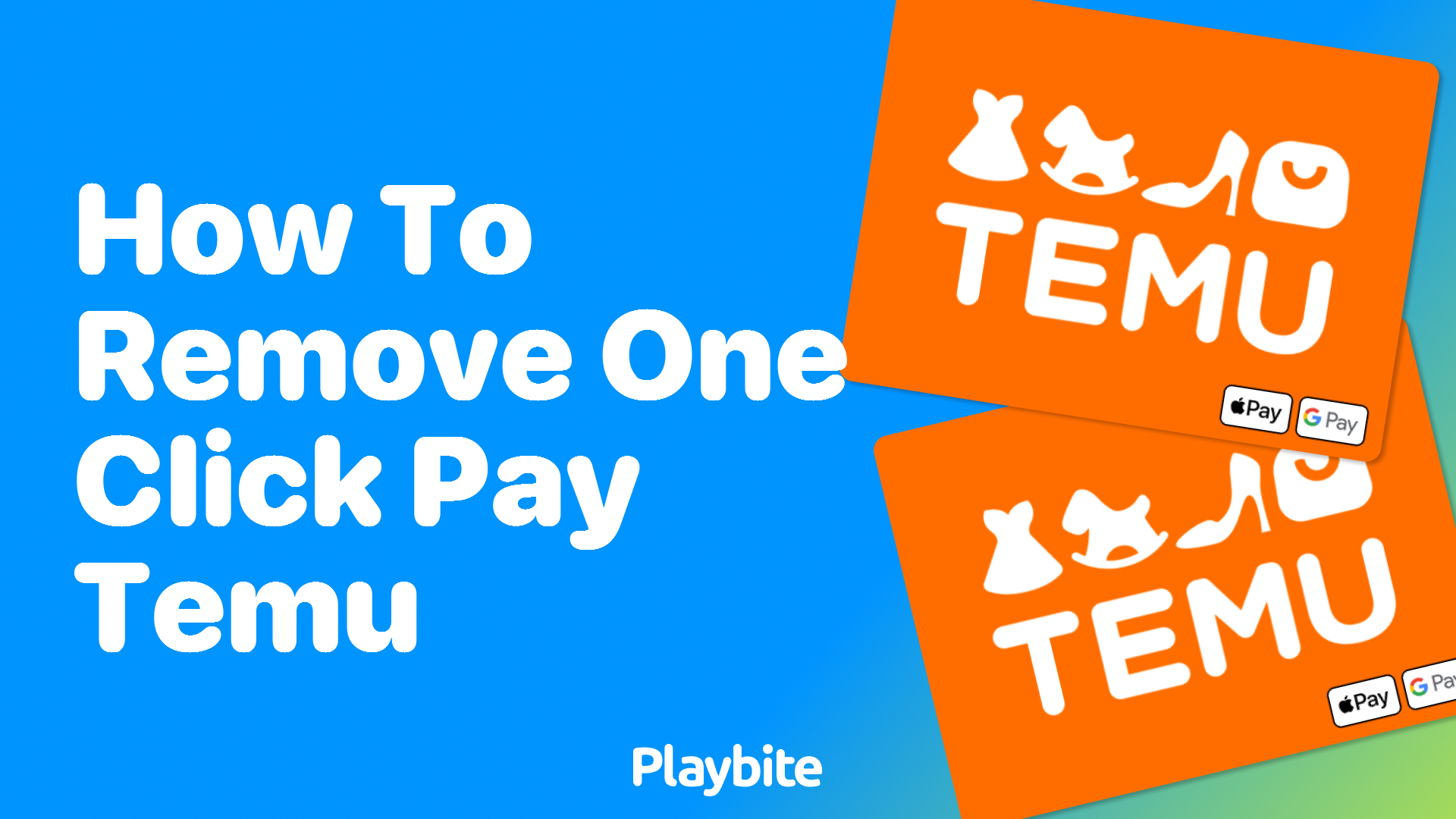 How to Remove One Click Pay on Temu