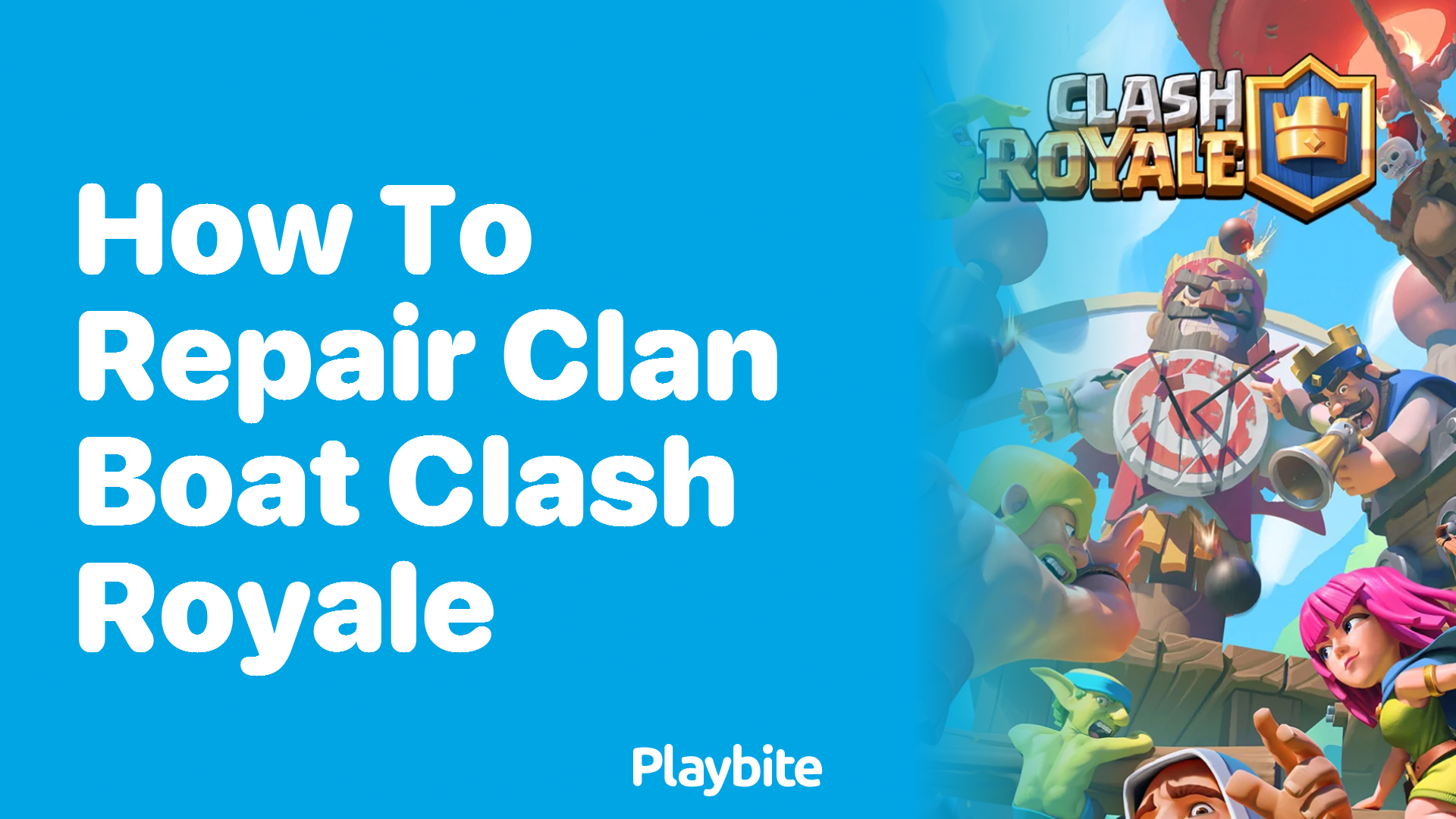 How to Repair the Clan Boat in Clash Royale