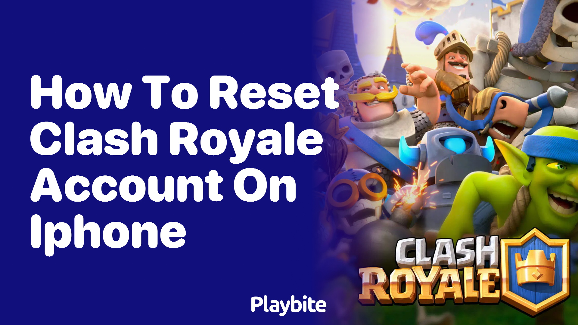 How to Reset Your Clash Royale Account on iPhone: A Simple Guide