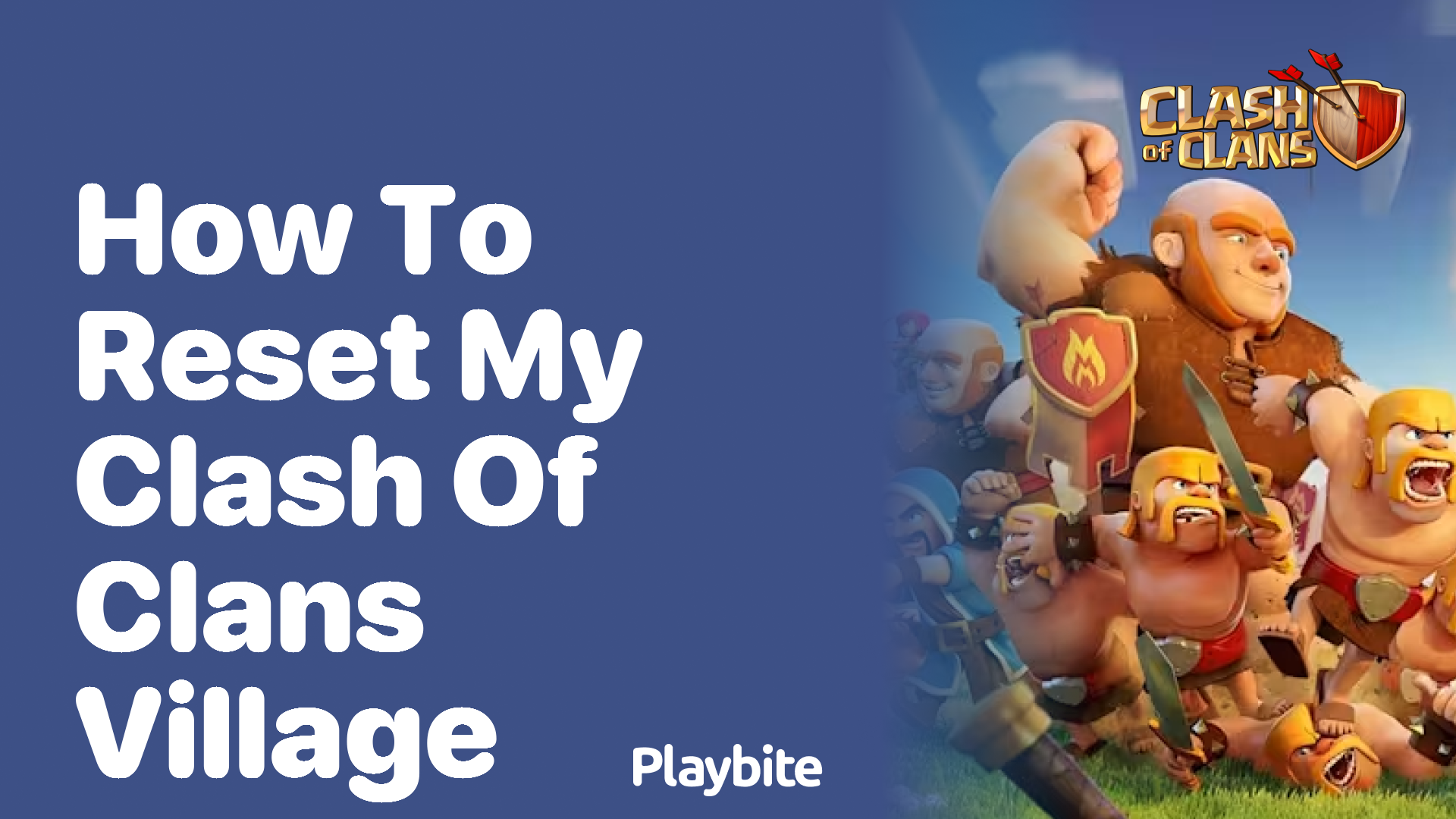 How to Reset Your Clash of Clans Village: A Step-by-Step Guide