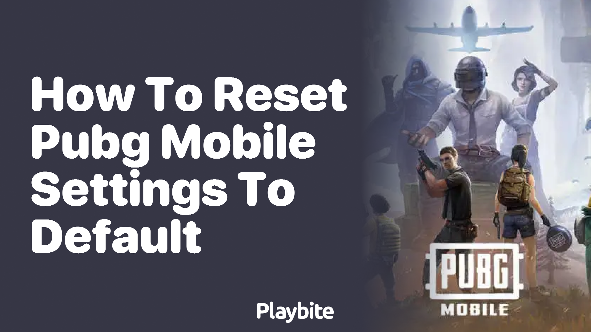 How to Reset PUBG Mobile Settings to Default