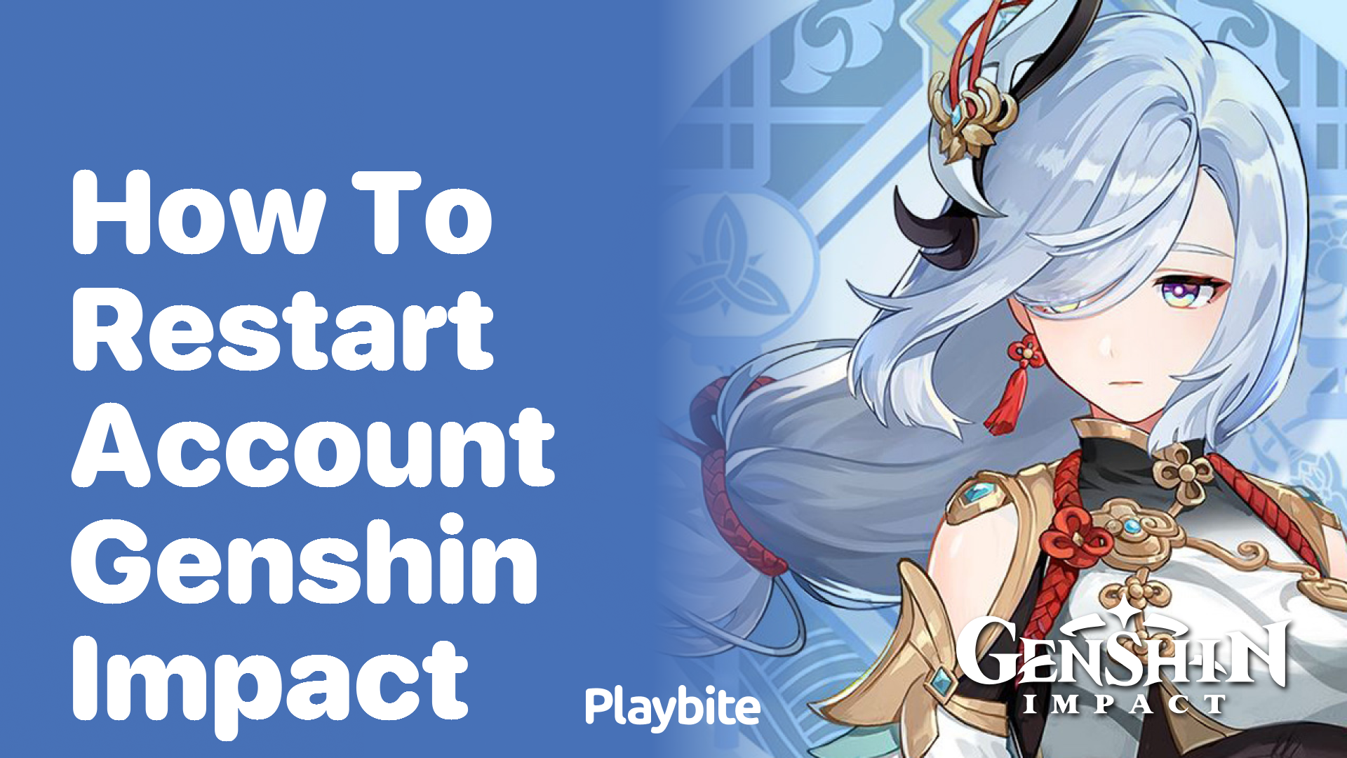 How to Restart Your Account in Genshin Impact