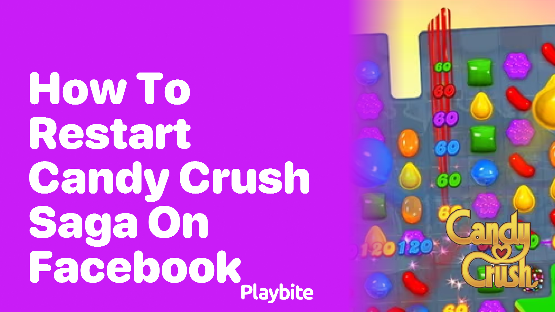 How to Restart Candy Crush Saga on Facebook: A Quick Guide