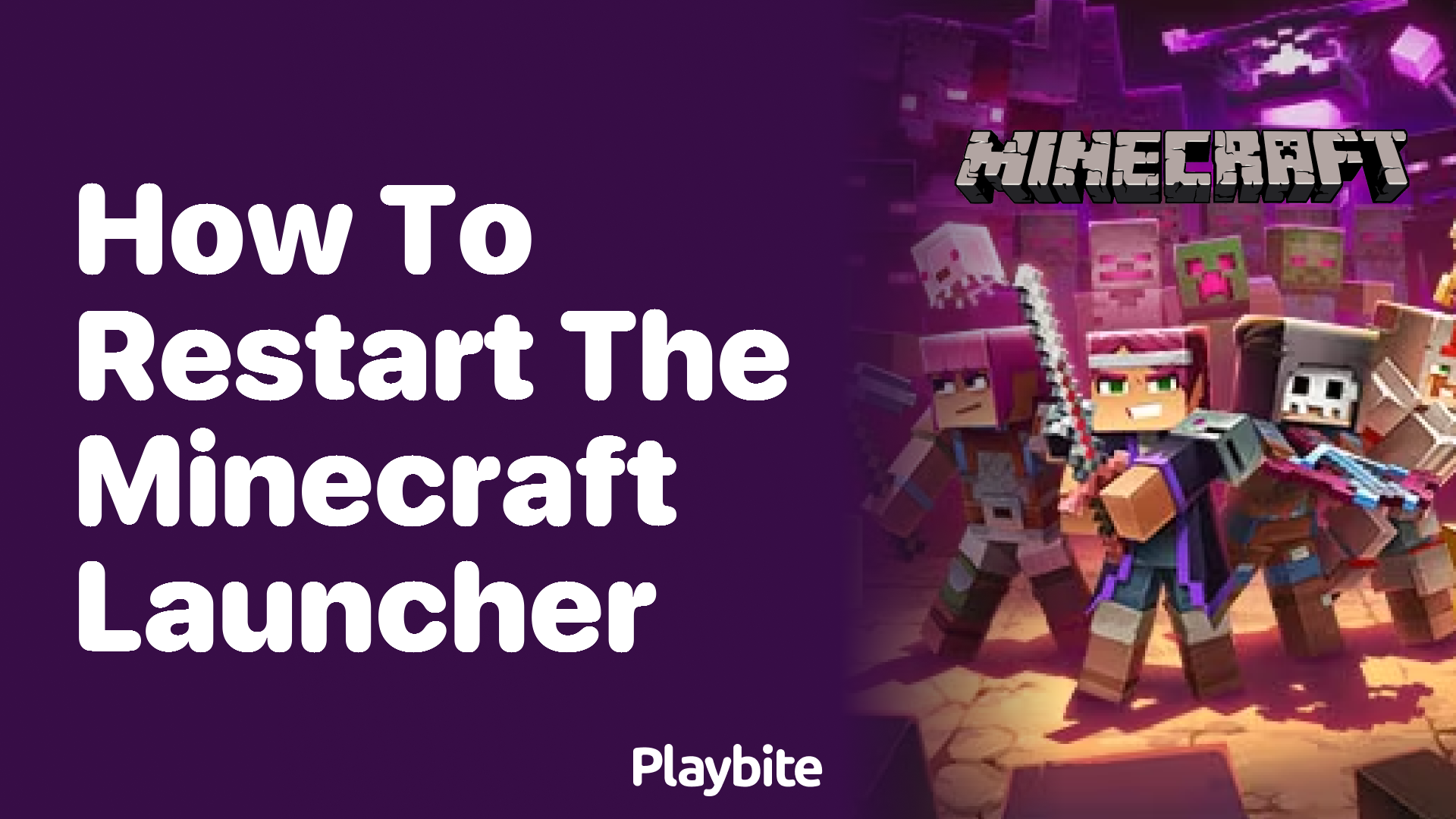 How to Restart the Minecraft Launcher: A Quick Guide