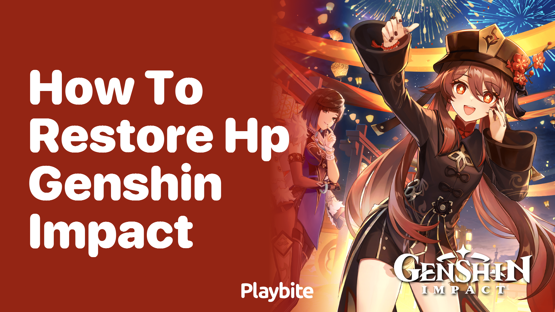 How to Restore HP in Genshin Impact: A Quick Guide