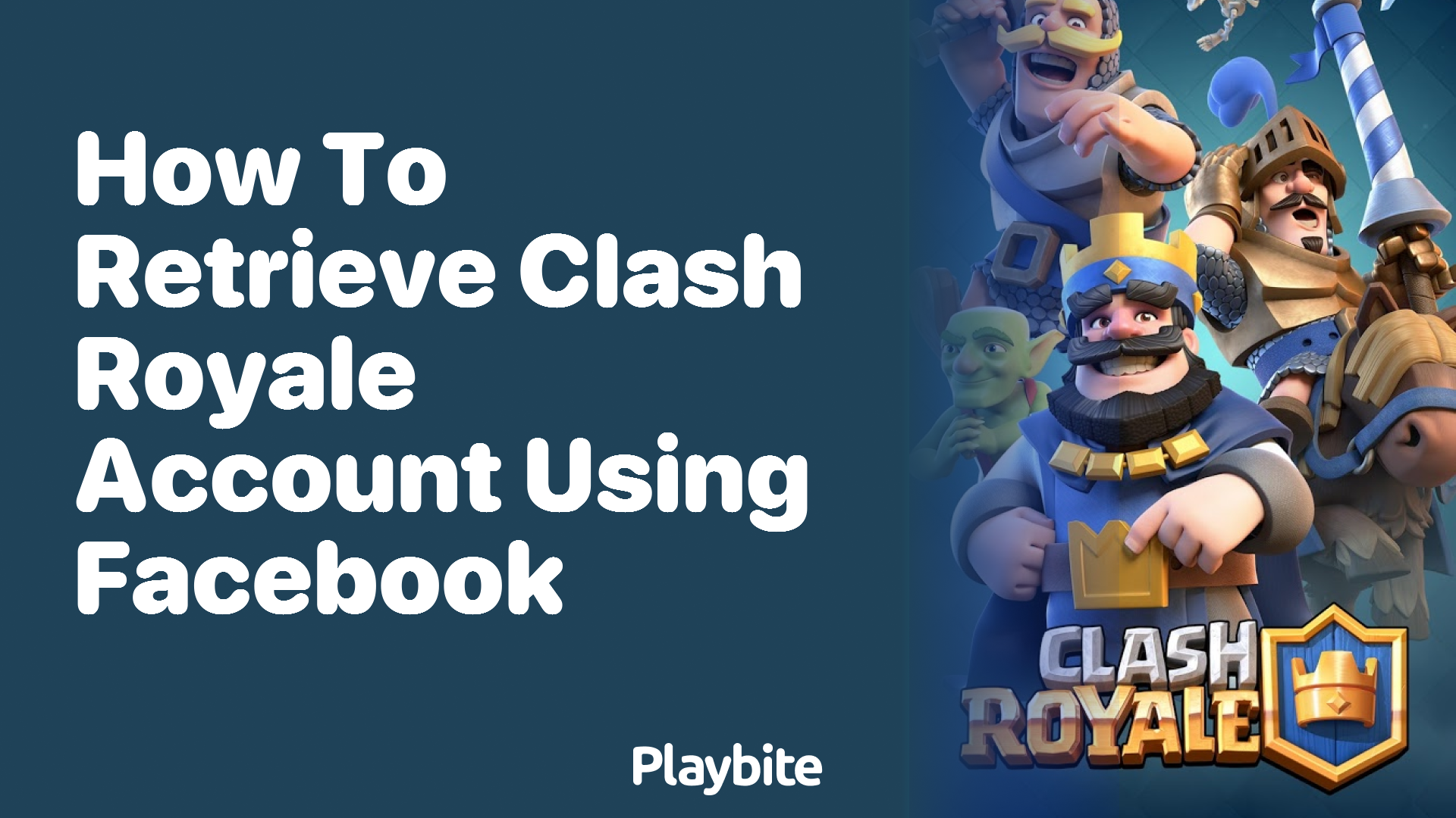 How to Retrieve Your Clash Royale Account Using Facebook