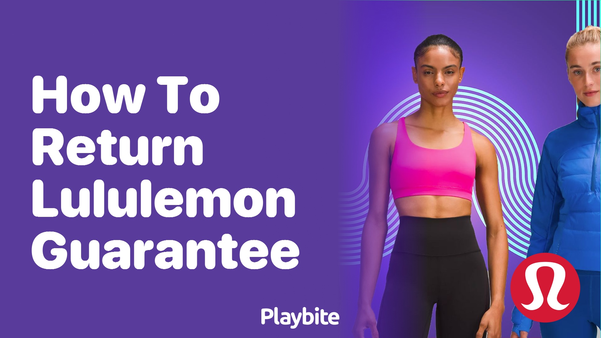 How to Make a Return under the Lululemon Guarantee