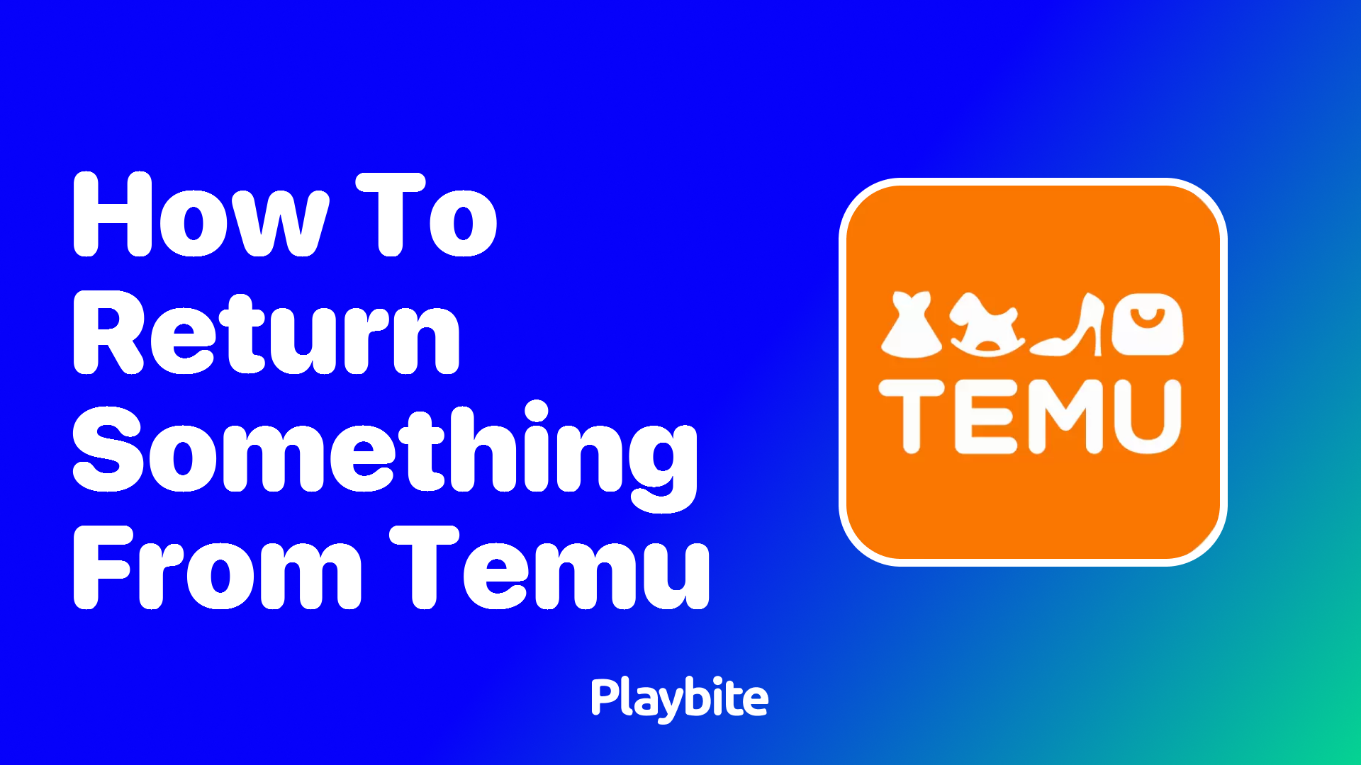 How to Return Something from Temu