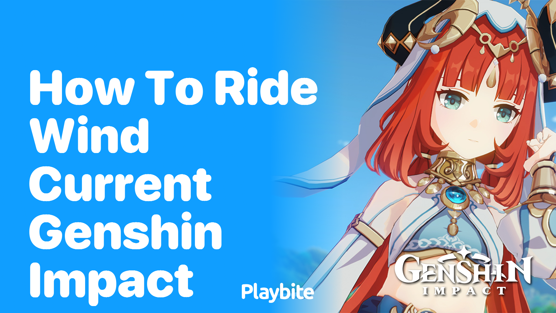 How to Ride Wind Current in Genshin Impact: A Quick Guide