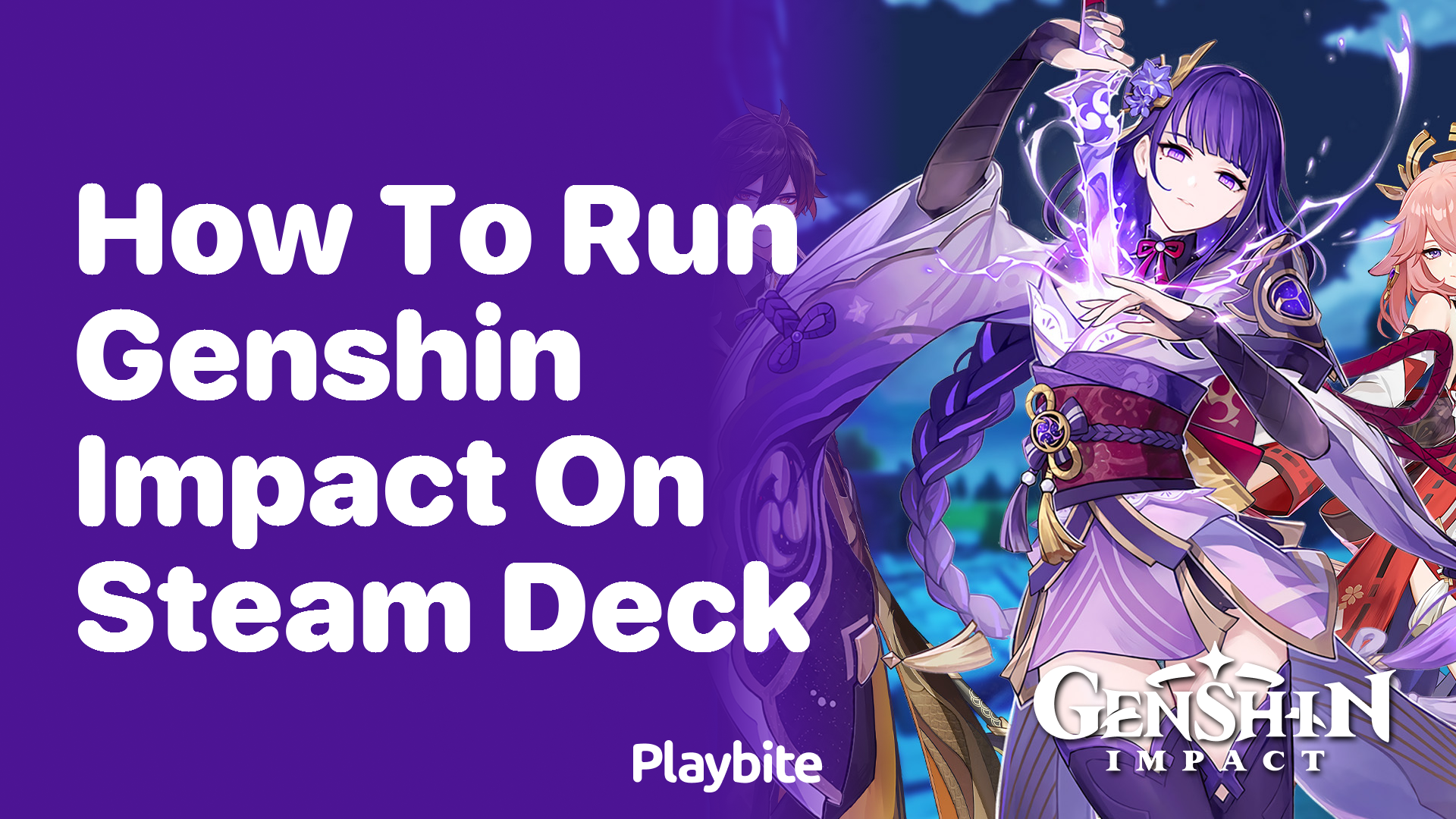 How to Run Genshin Impact on Steam Deck: Your Guide to Gaming Fun!