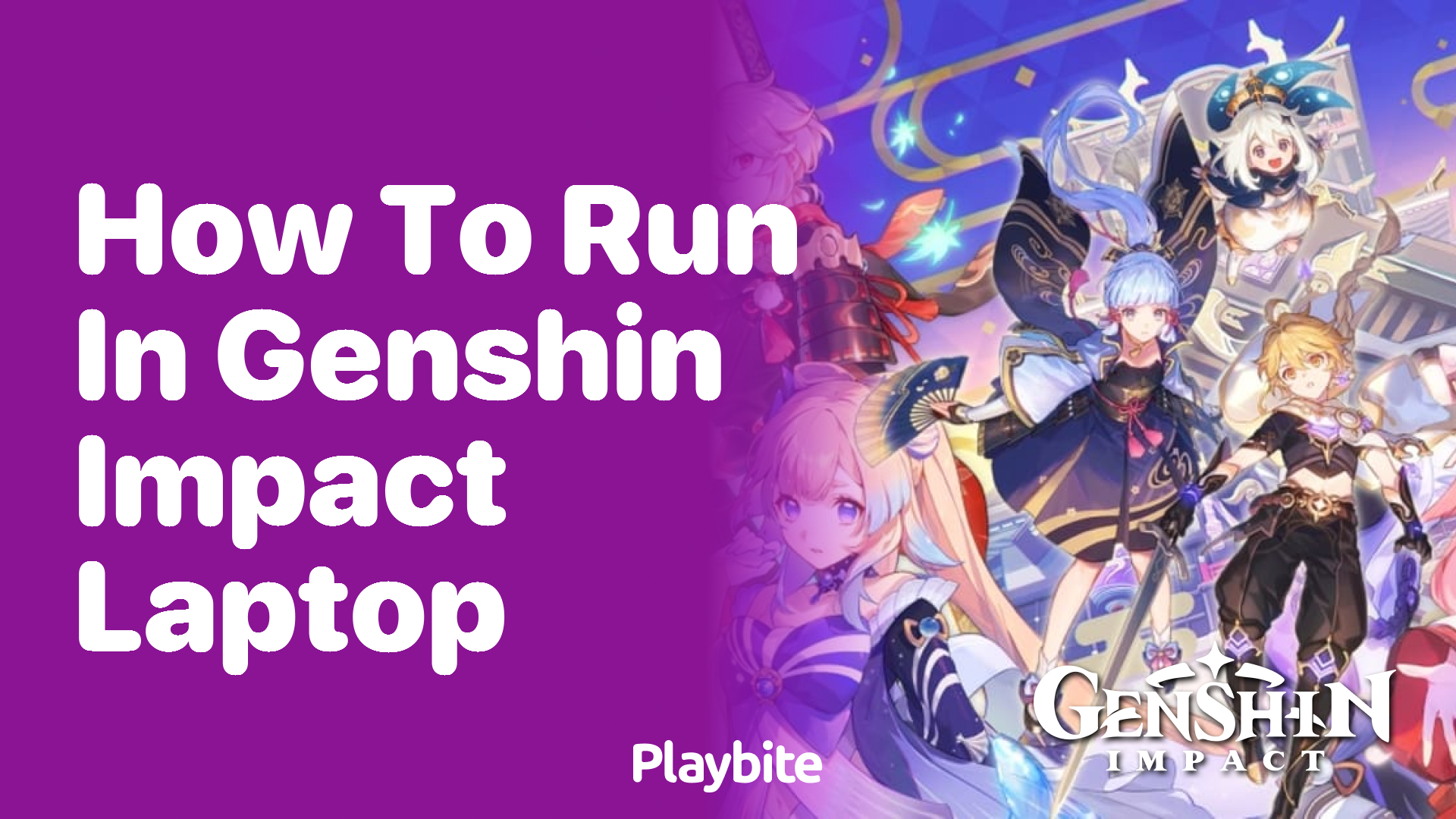 How to Run in Genshin Impact on a Laptop