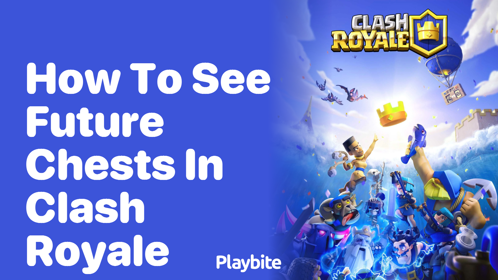 How to See Future Chests in Clash Royale: A Handy Guide