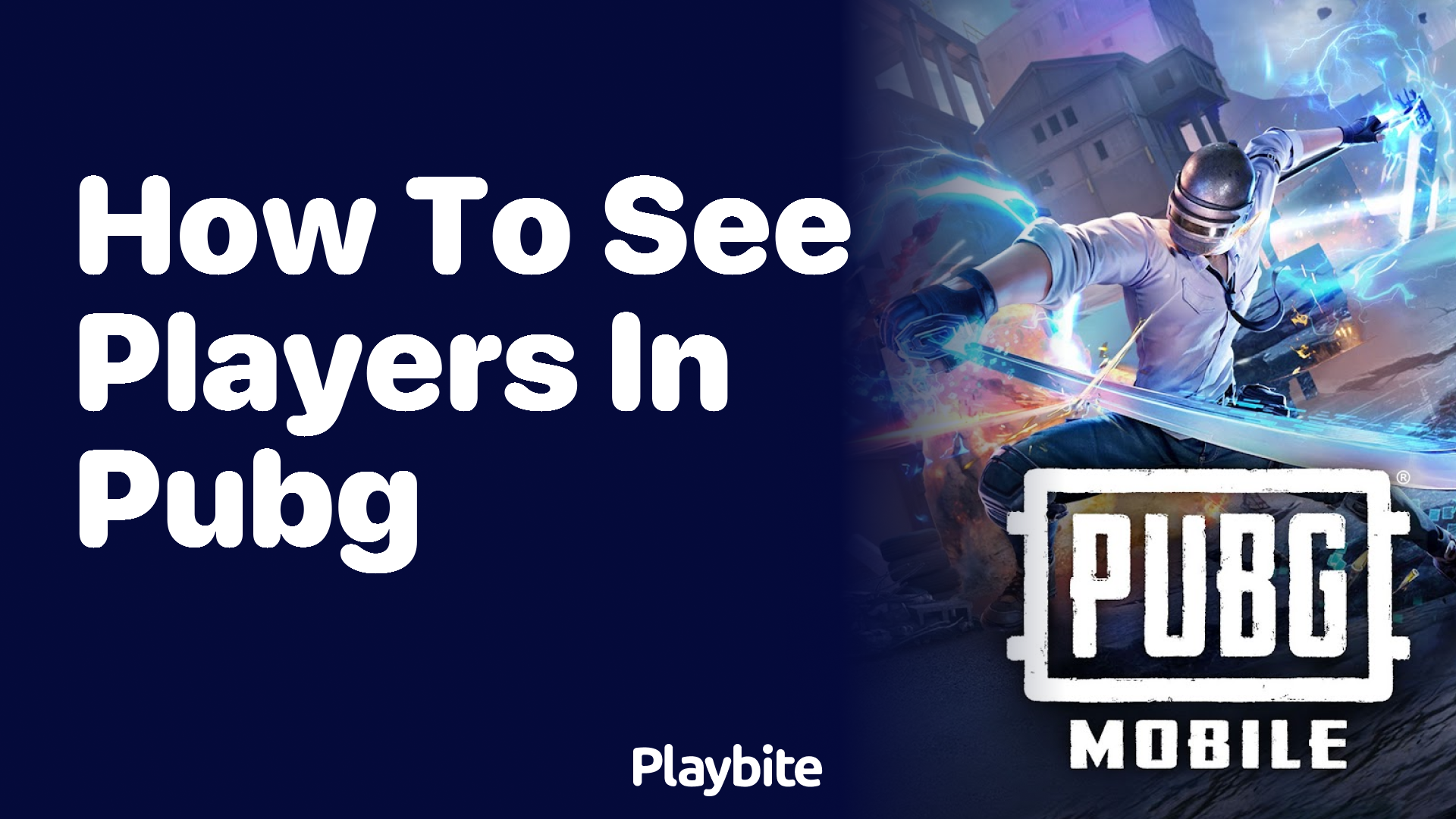 How to See Players in PUBG Mobile