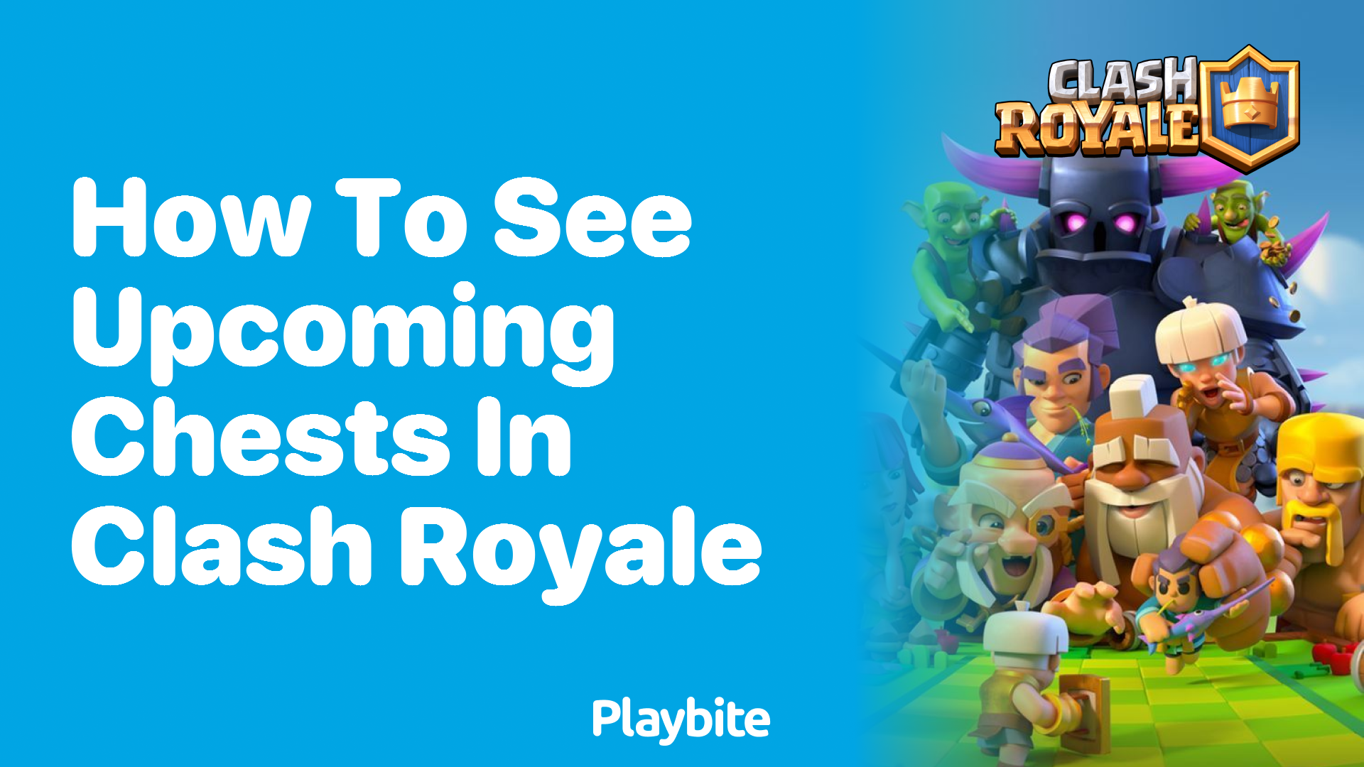 How to See Upcoming Chests in Clash Royale