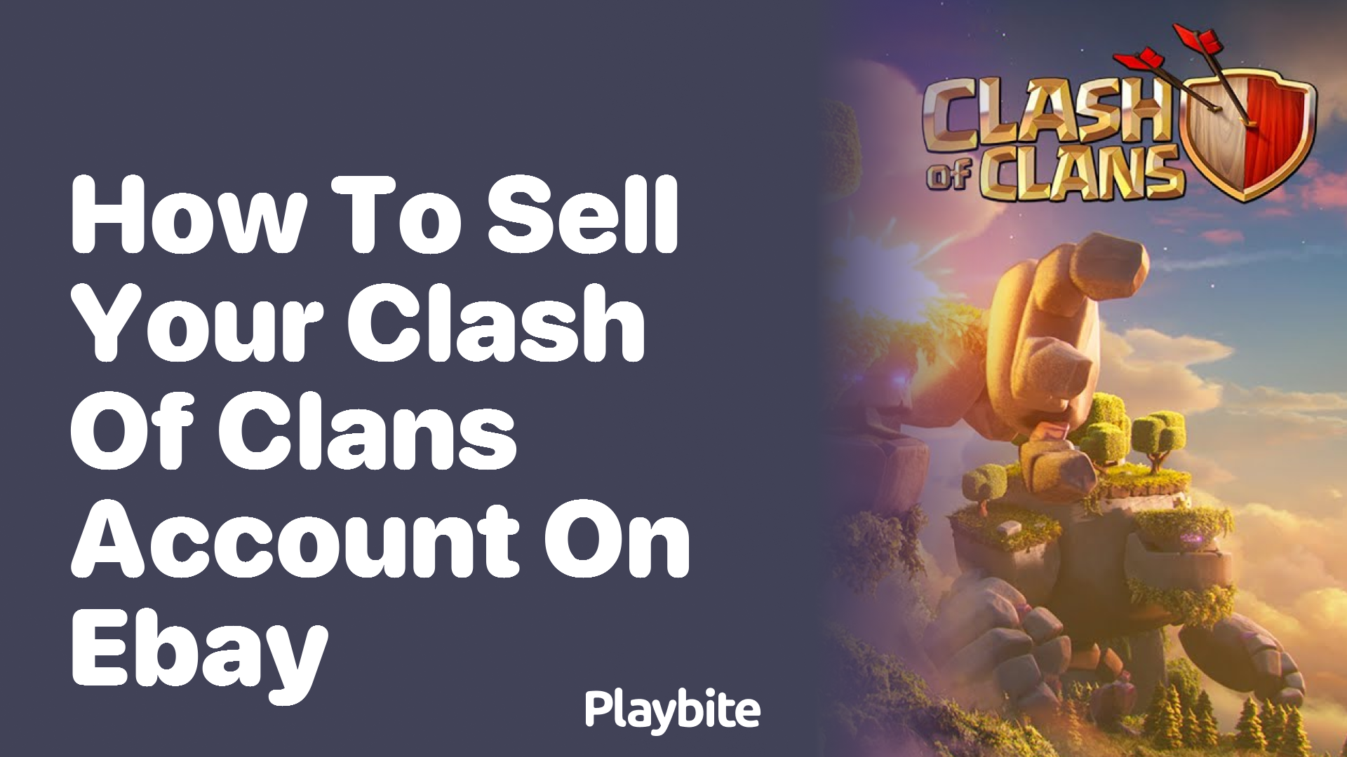 How to Sell Your Clash of Clans Account on eBay: A Step-by-Step Guide