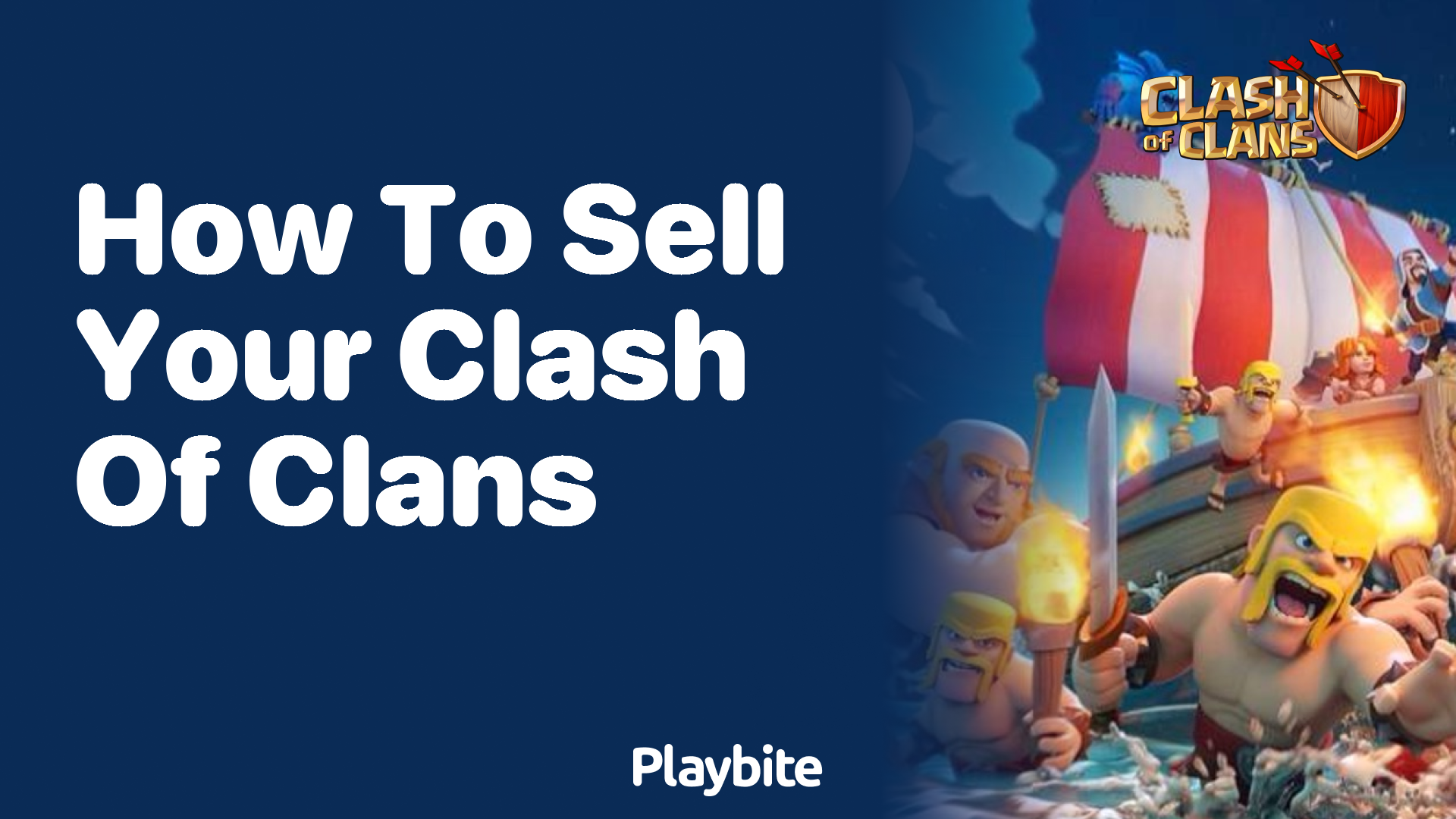 How to Sell Your Clash of Clans Account the Right Way