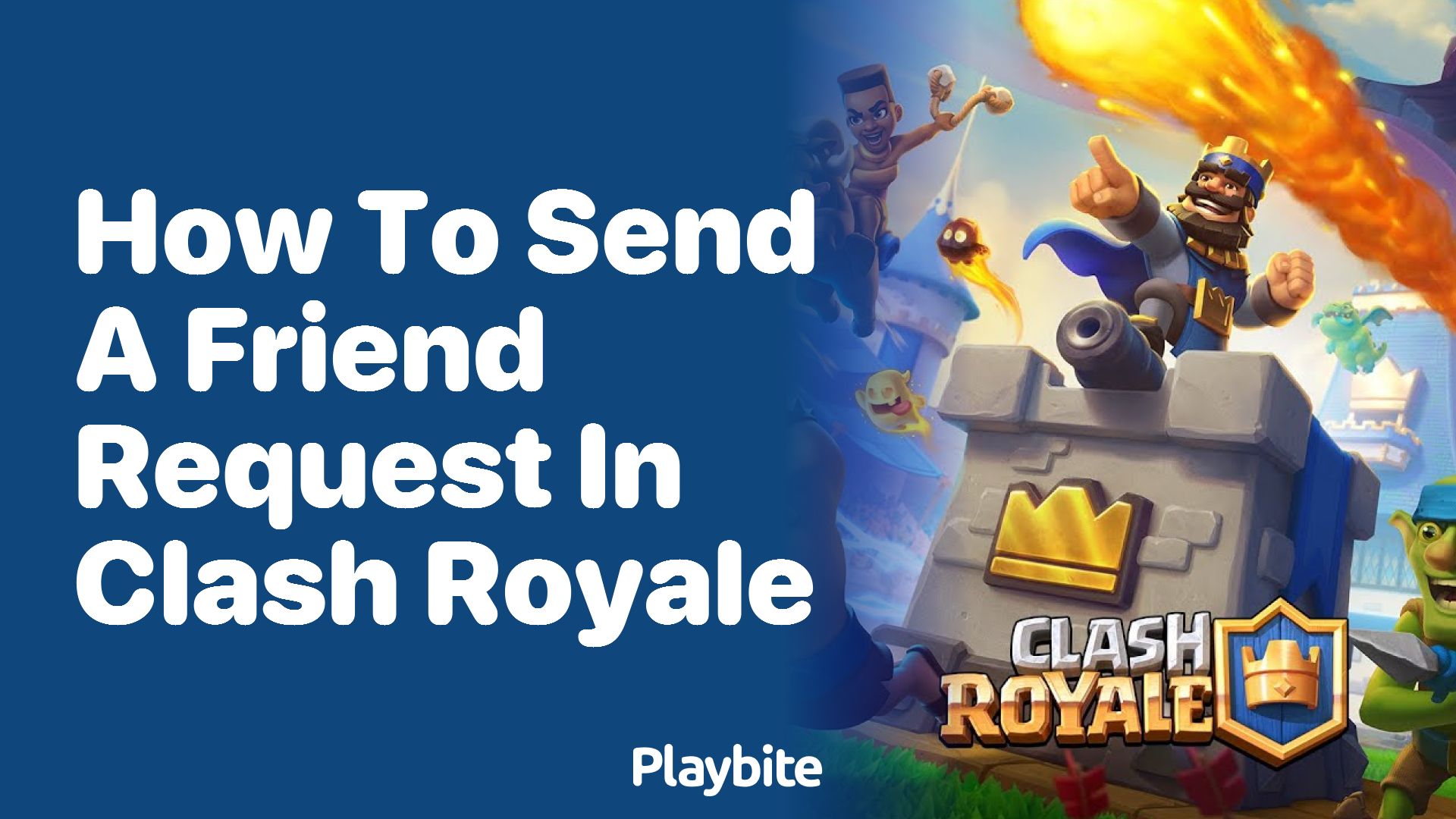 How to Send a Friend Request in Clash Royale: A Simple Guide