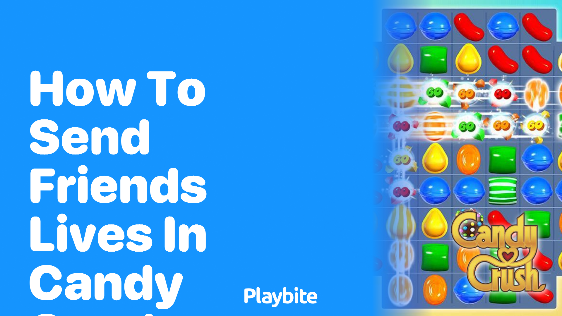 How to Send Friends Lives in Candy Crush