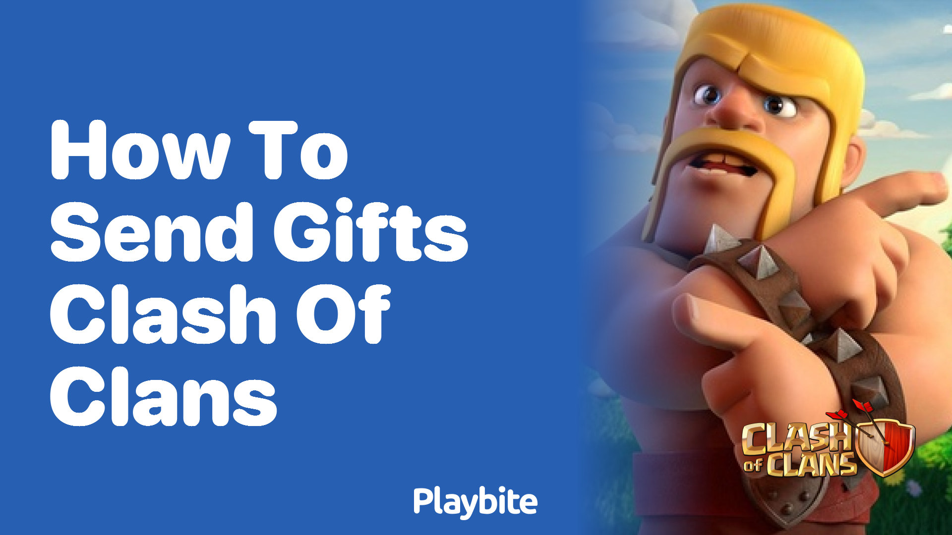 How to Send Gifts in Clash of Clans