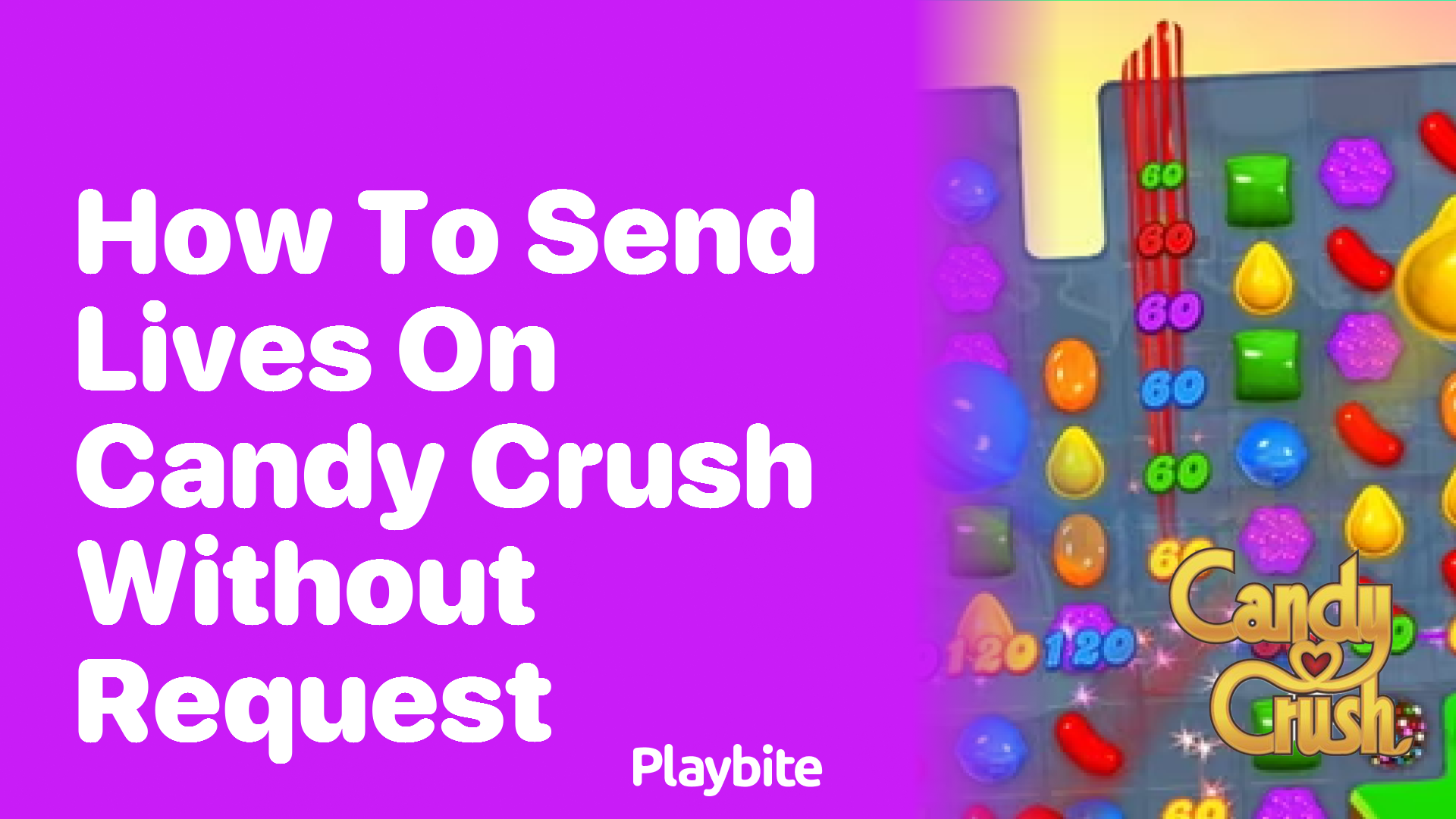 How to Send Lives on Candy Crush Without a Request