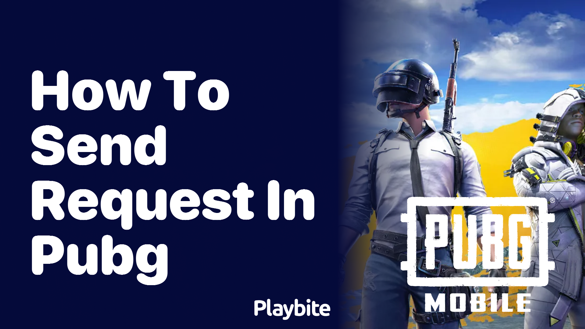 How to Send a Request in PUBG Mobile