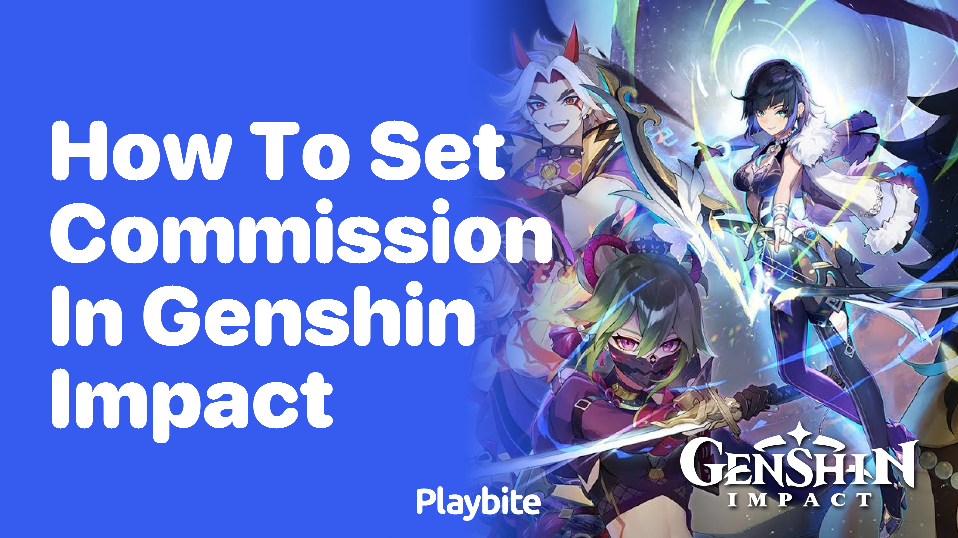 How to Set Commission in Genshin Impact