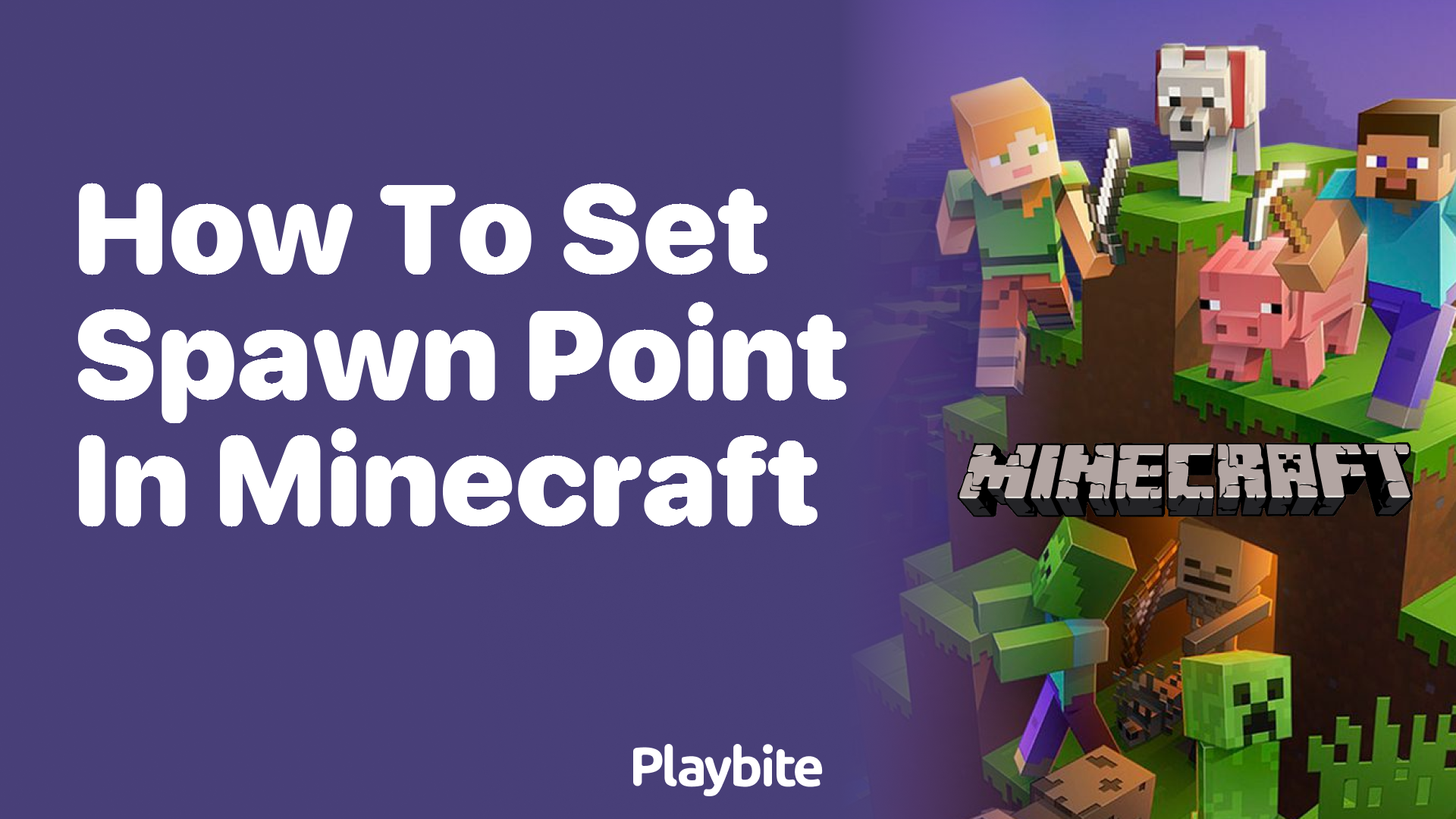 How to Set Your Spawn Point in Minecraft