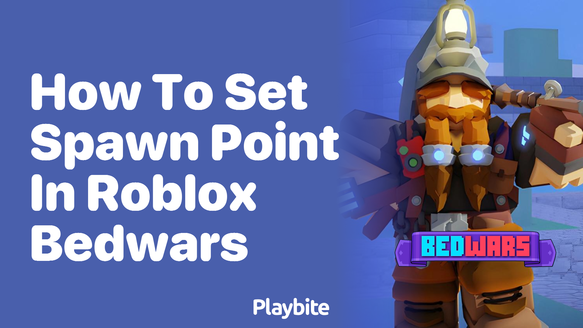 How to Set Your Spawn Point in Roblox Bedwars