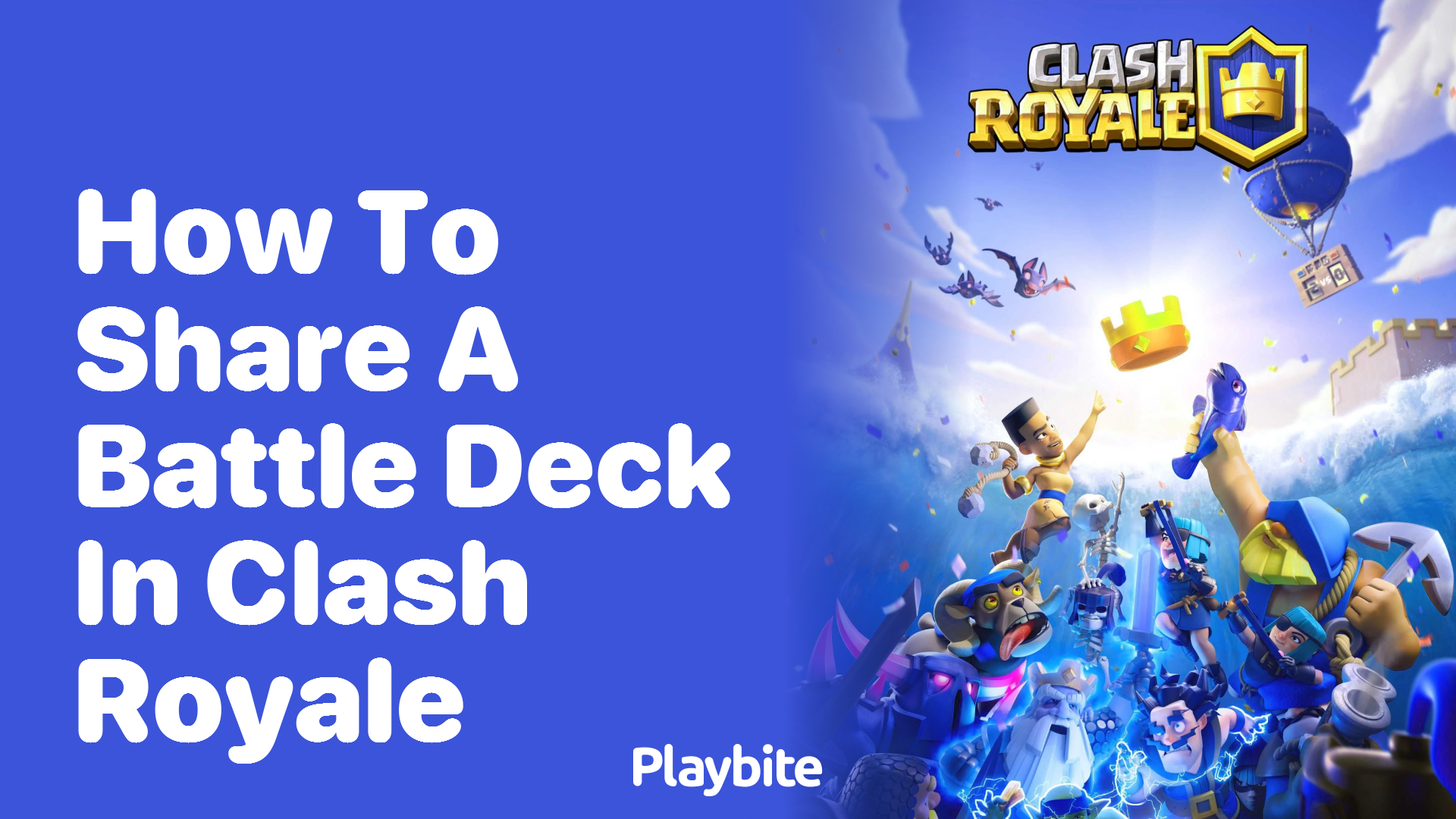 How to Share a Battle Deck in Clash Royale