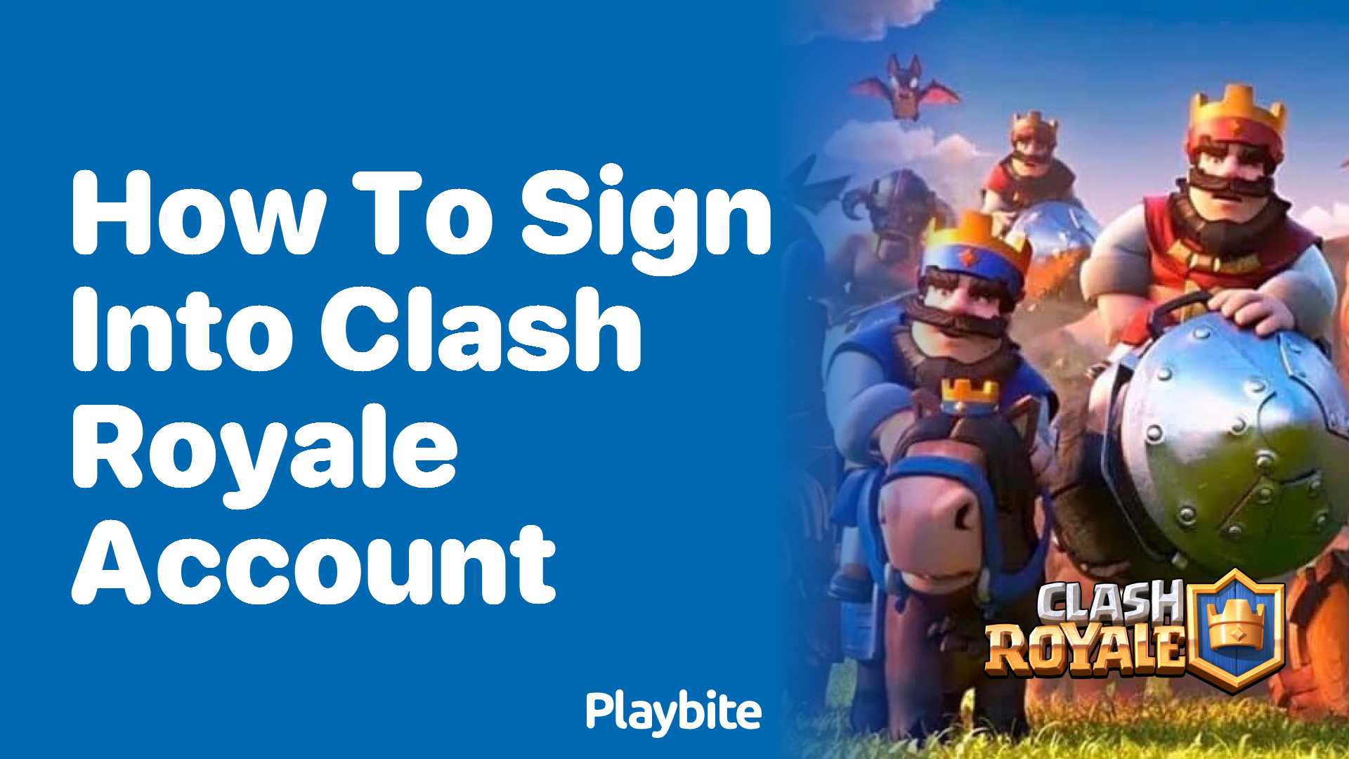 How to Sign Into Your Clash Royale Account