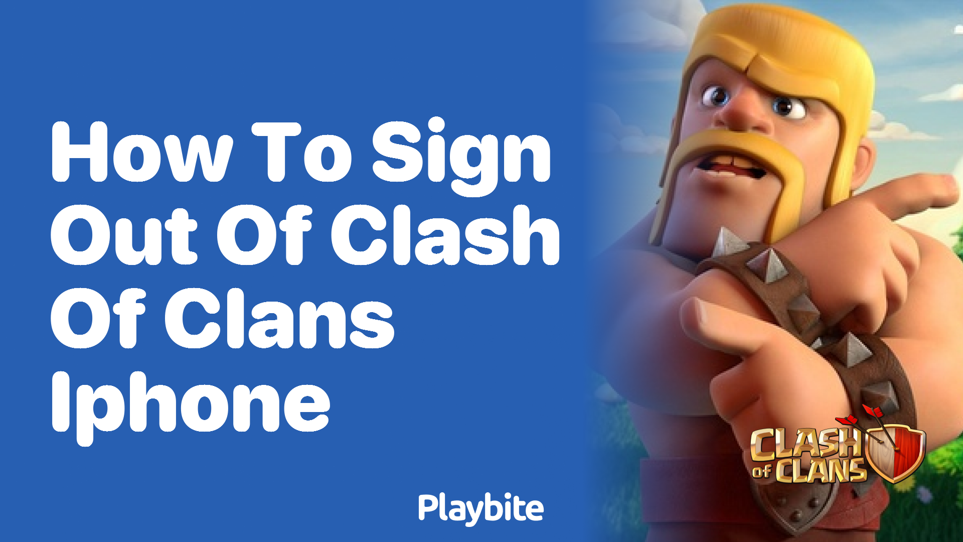 How to Sign Out of Clash of Clans on Your iPhone