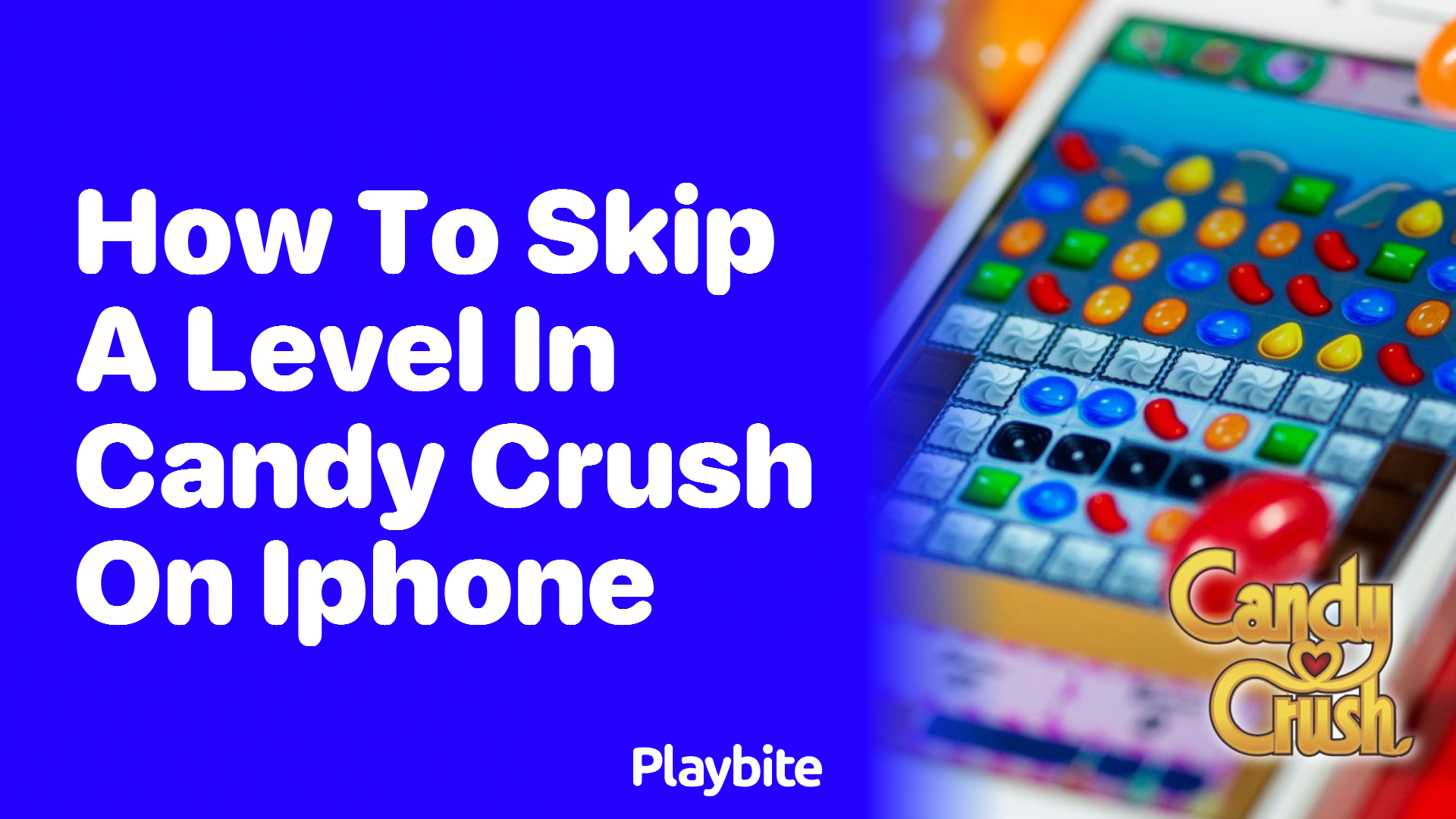 How to Skip a Level in Candy Crush on iPhone: A Sweet Guide