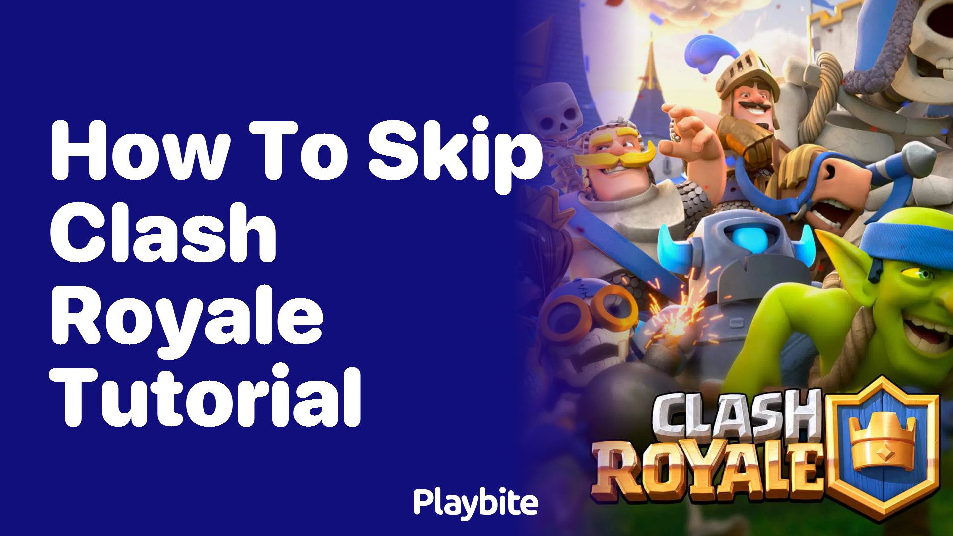 How to Skip the Clash Royale Tutorial: A Quick Guide