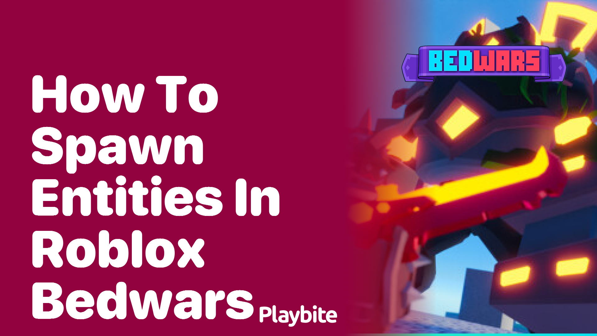 How to Spawn Entities in Roblox Bedwars