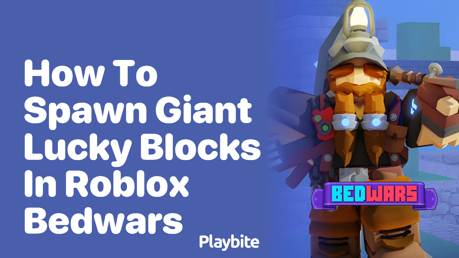 How to Spawn Giant Lucky Blocks in Roblox Bedwars