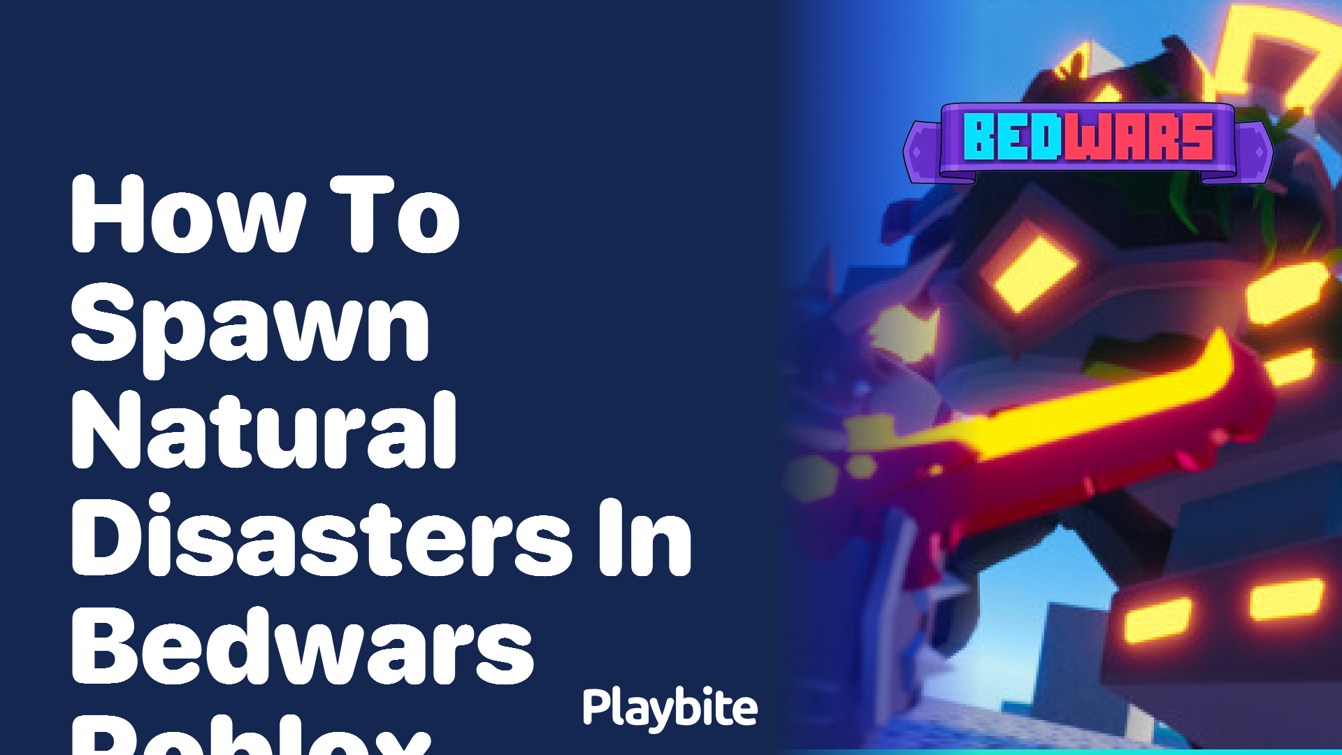 How to Spawn Natural Disasters in Bedwars Roblox