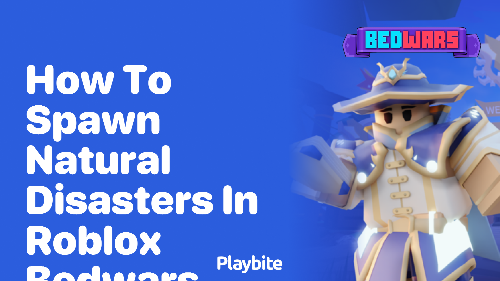 How to Spawn Natural Disasters in Roblox Bedwars