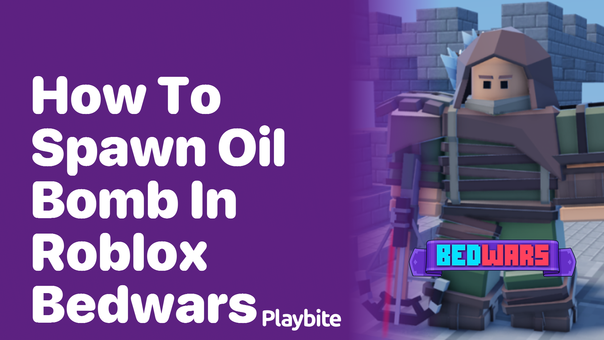 How to Spawn Oil Bomb in Roblox Bedwars