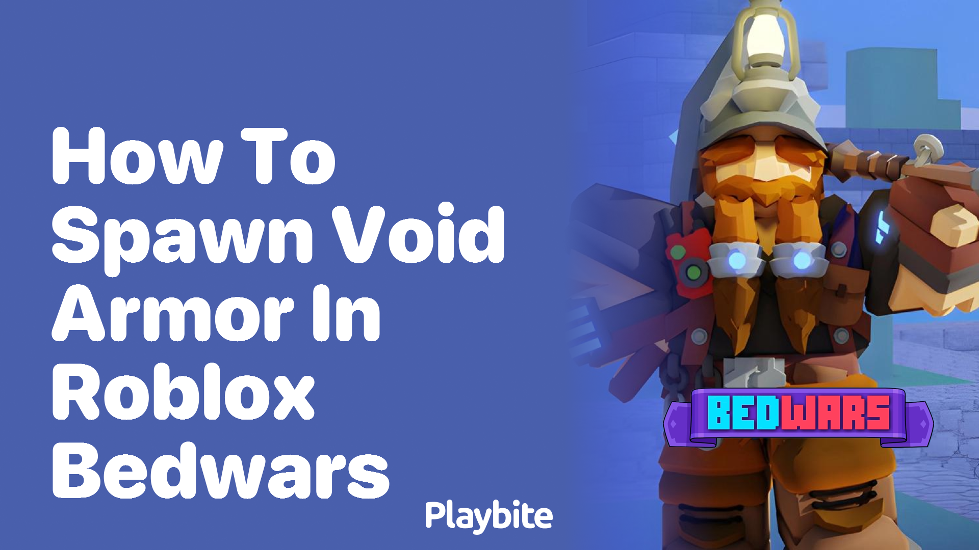 How to Spawn Void Armor in Roblox Bedwars