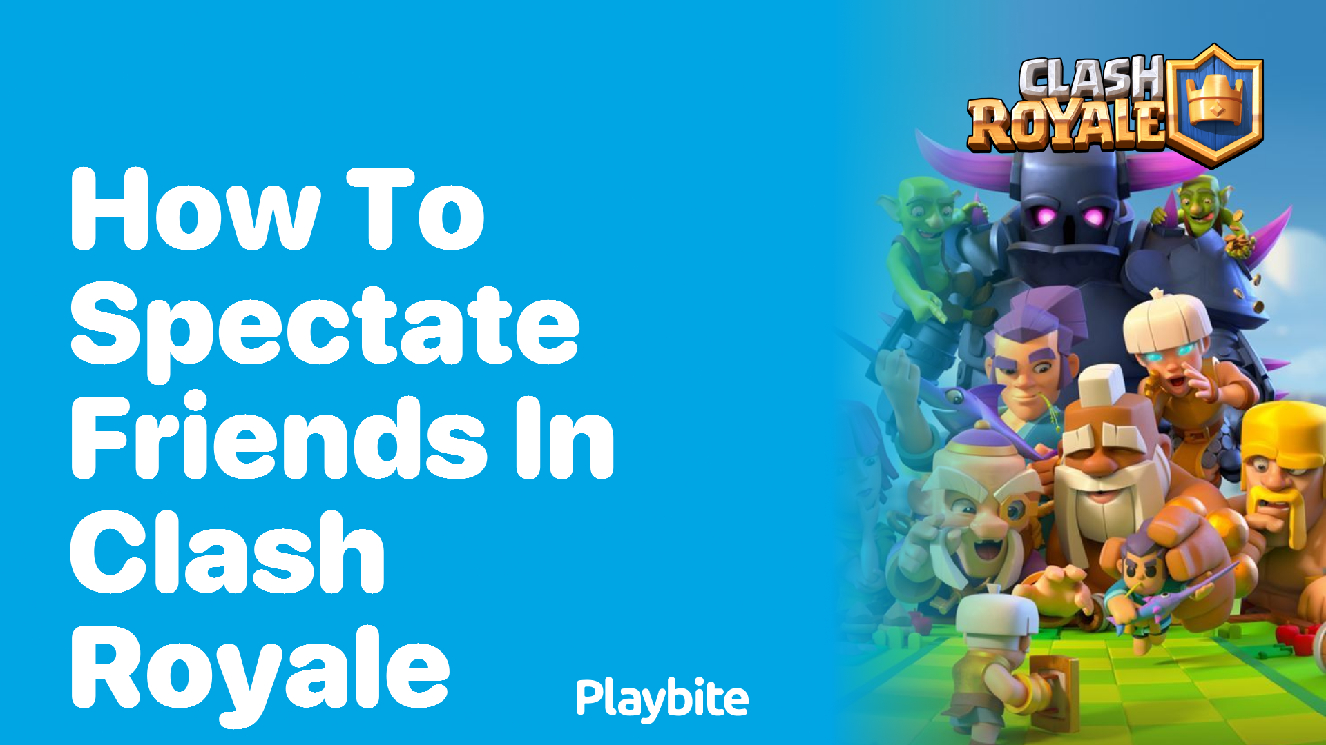 How to Spectate Friends in Clash Royale: A Simple Guide