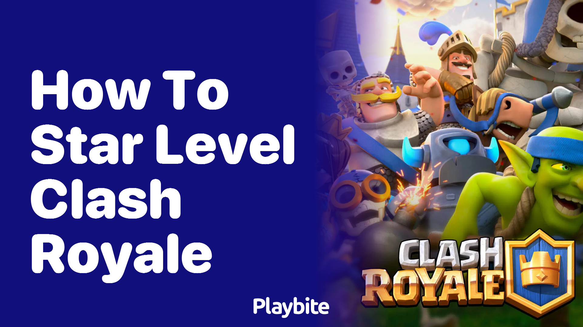 How to Star Level in Clash Royale