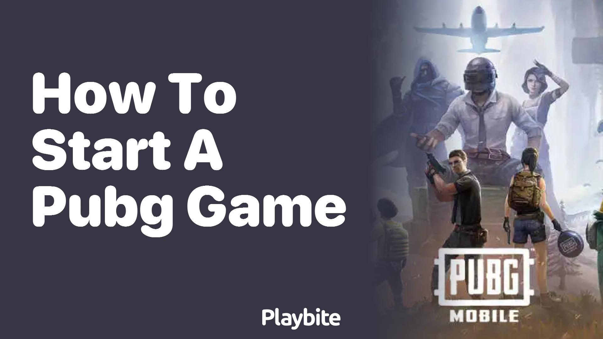 How to Start a PUBG Game: The Ultimate Guide