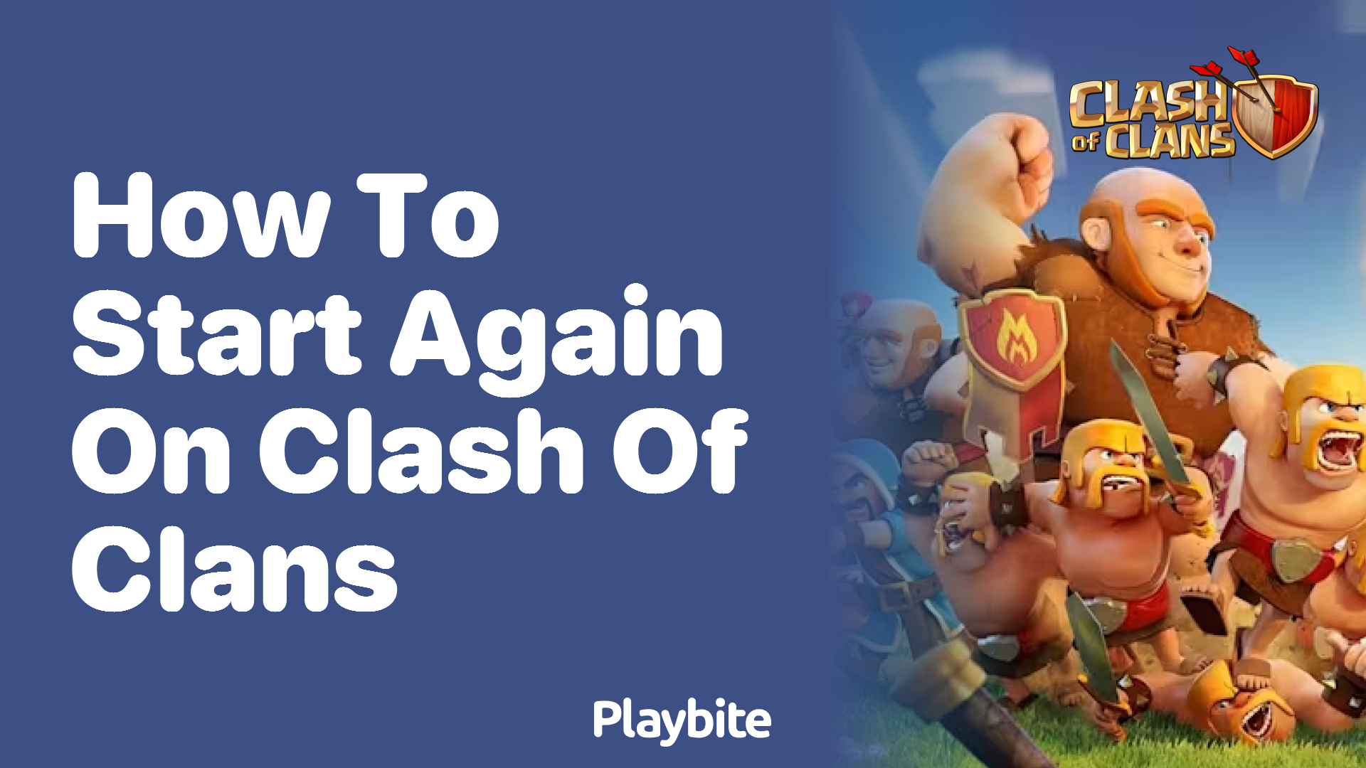 How to Start Again on Clash of Clans