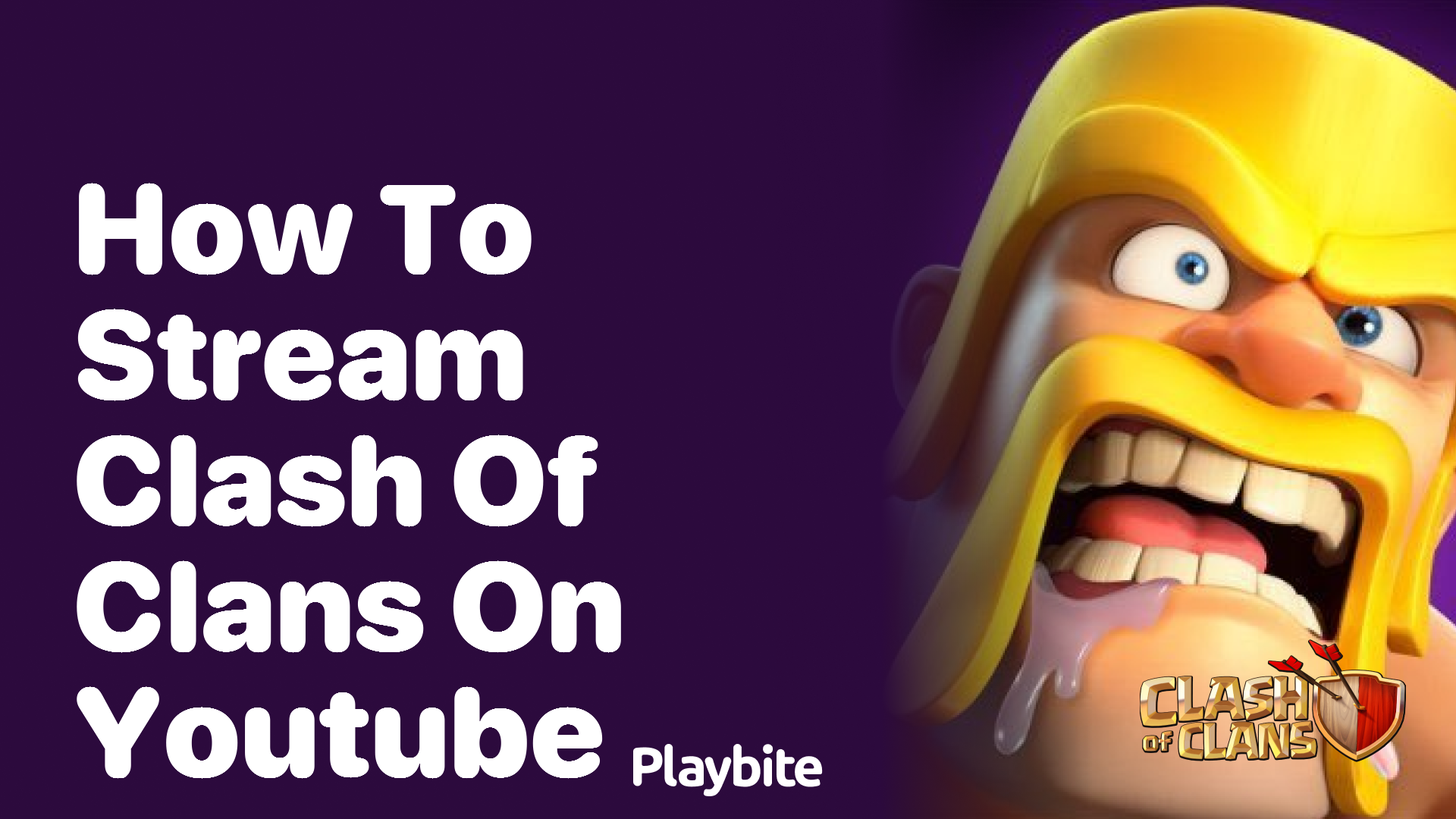 How to Stream Clash of Clans on YouTube