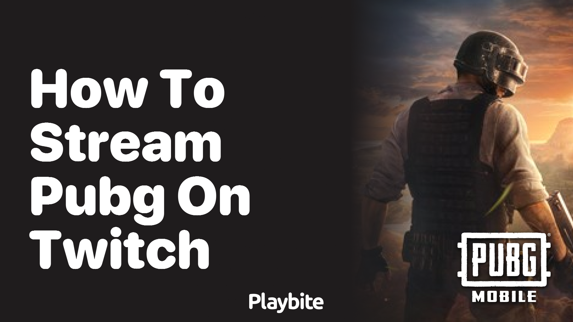 How to Stream PUBG on Twitch? Let&#8217;s Dive In!