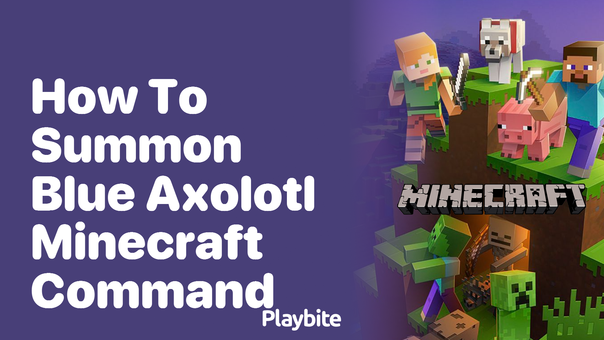 How to Summon a Blue Axolotl in Minecraft With a Command