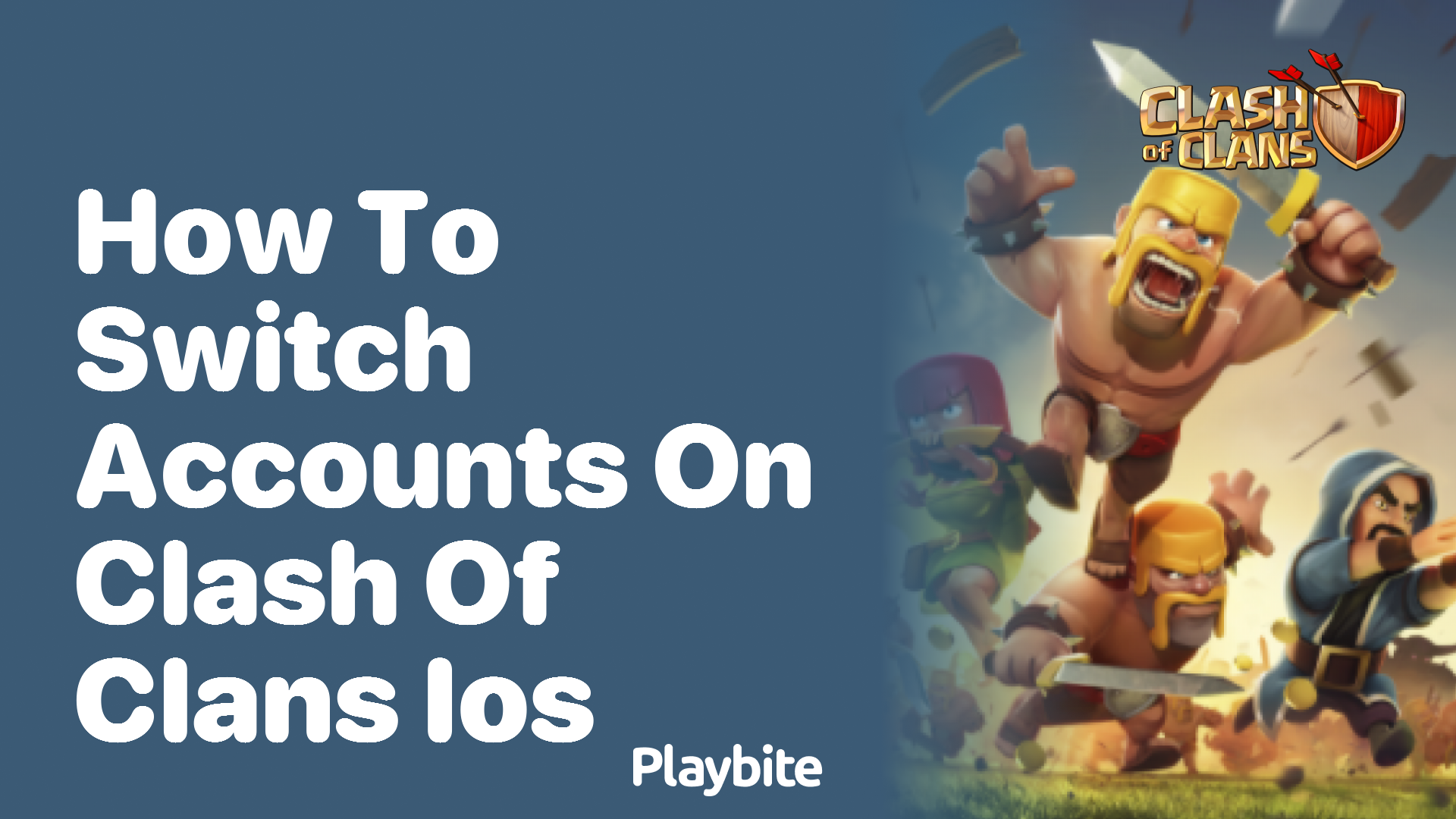 How to Switch Accounts on Clash of Clans for iOS