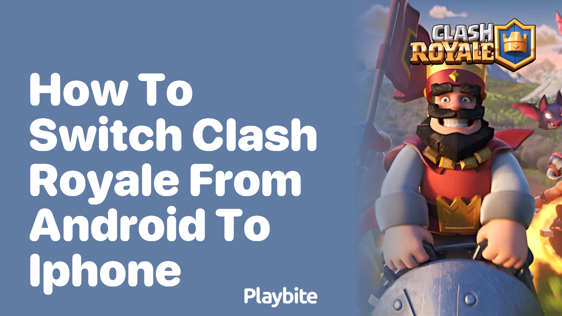 How to Switch Clash Royale from Android to iPhone - Playbite