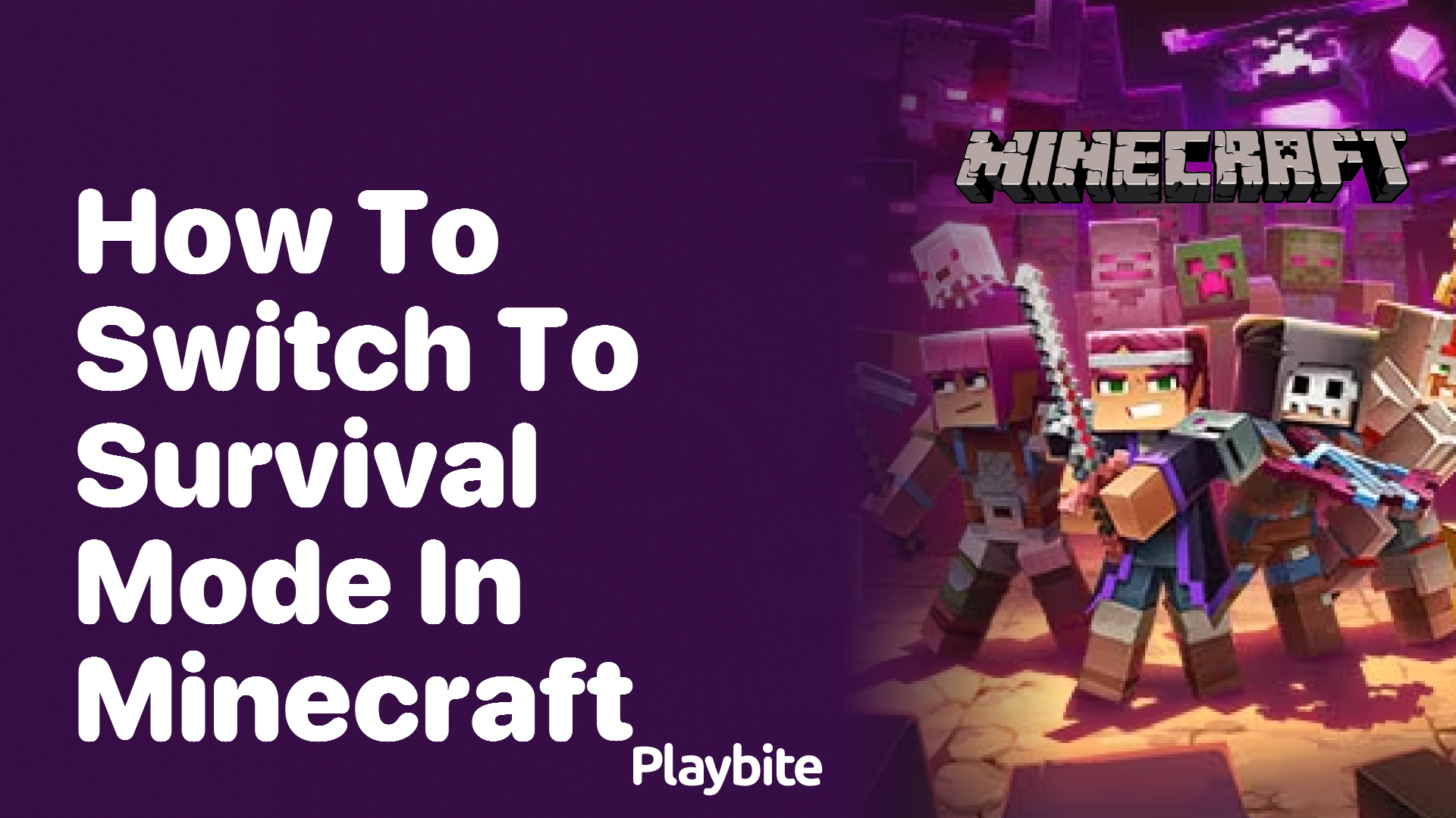 How to Switch to Survival Mode in Minecraft